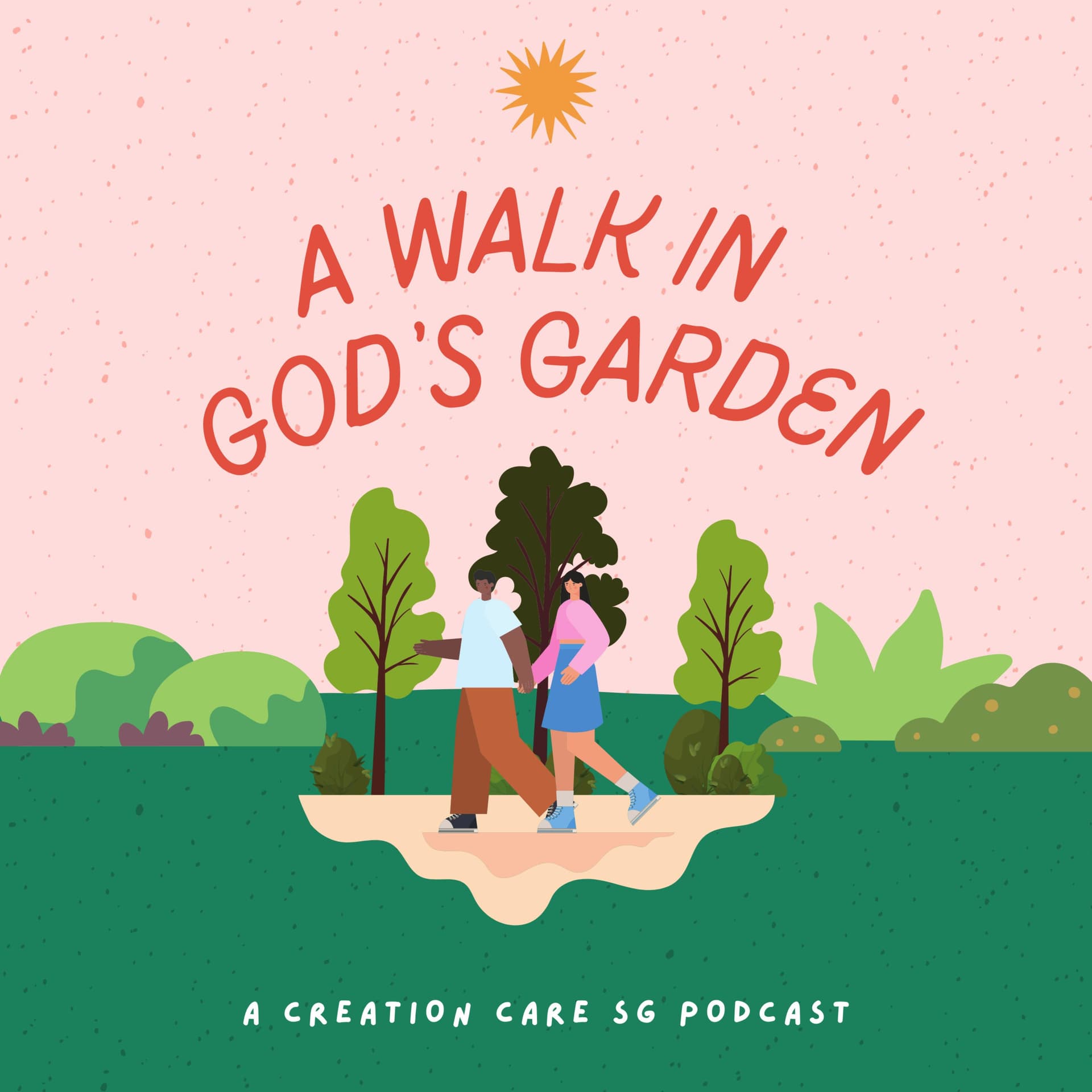 A Walk in God's Garden - Podcasts