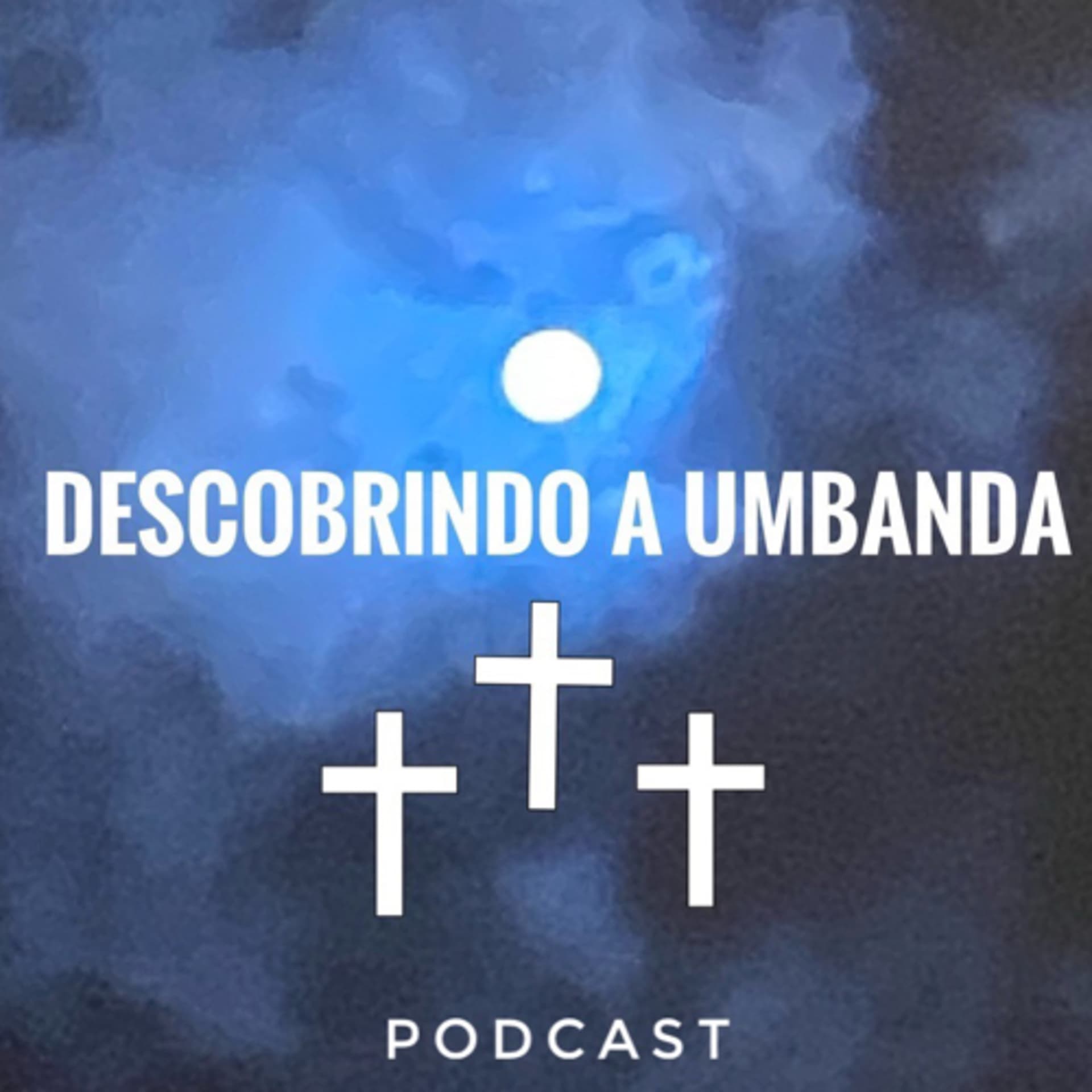 DAUCAST - Descobrindo A Umbanda - Podcasts