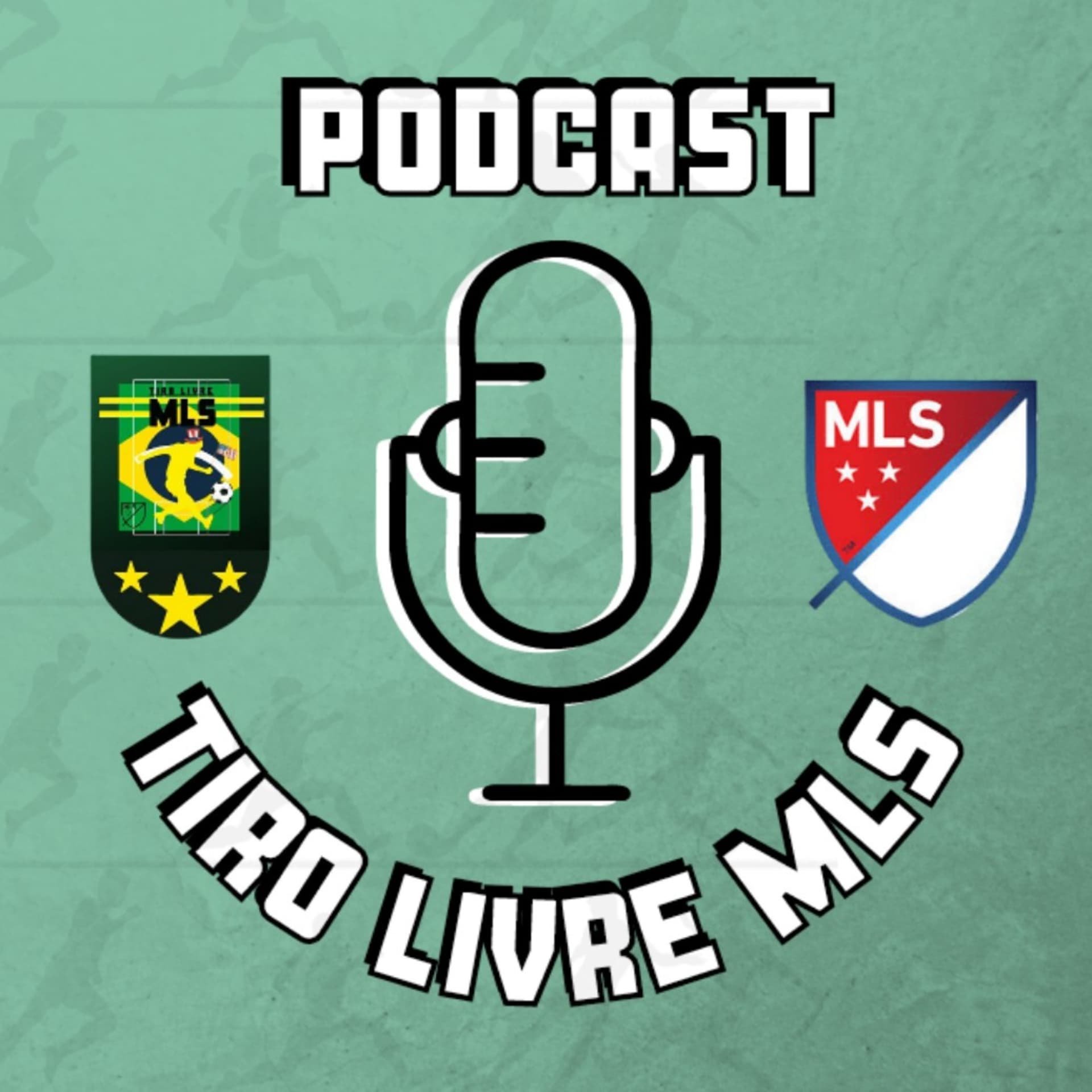 Tiro Livre MLS - Podcasts