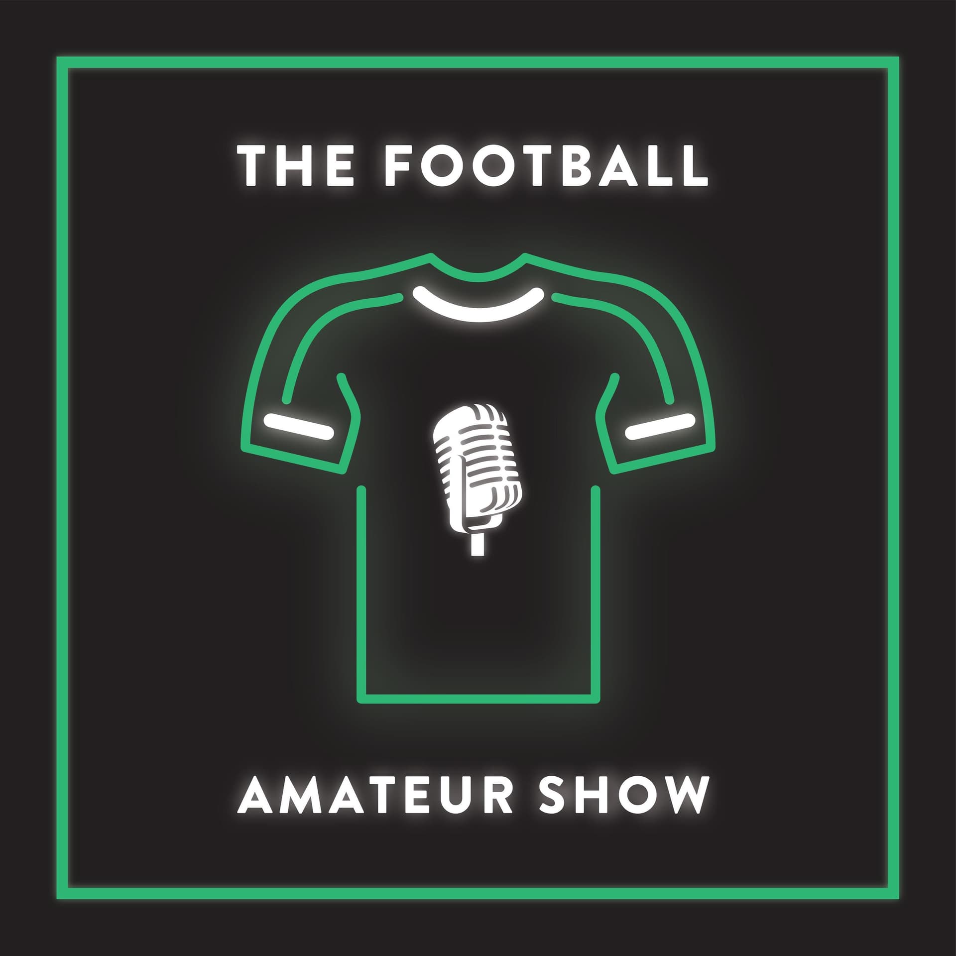 The Football Amateur Show - Podcasts