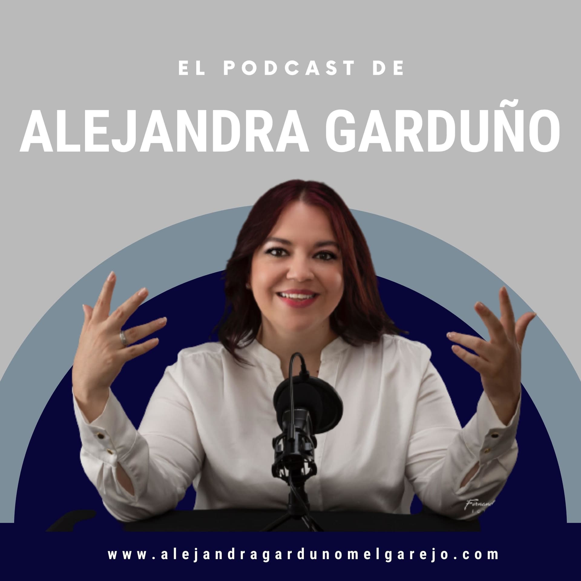 El podcast de Alejandra Garduño - Podcasts