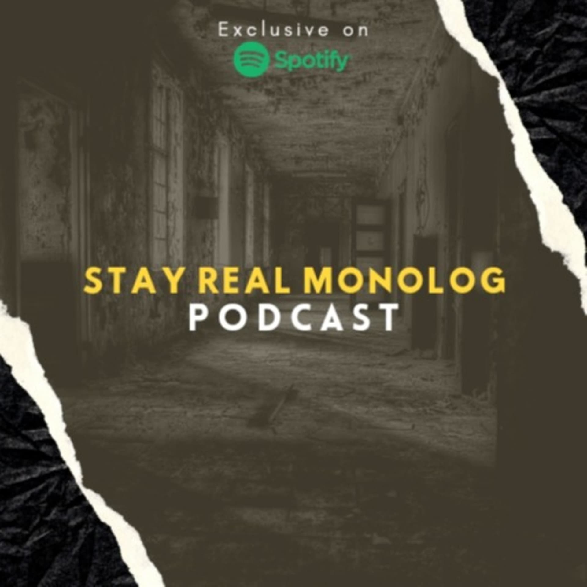 Stay Real Monolog - Podcasts