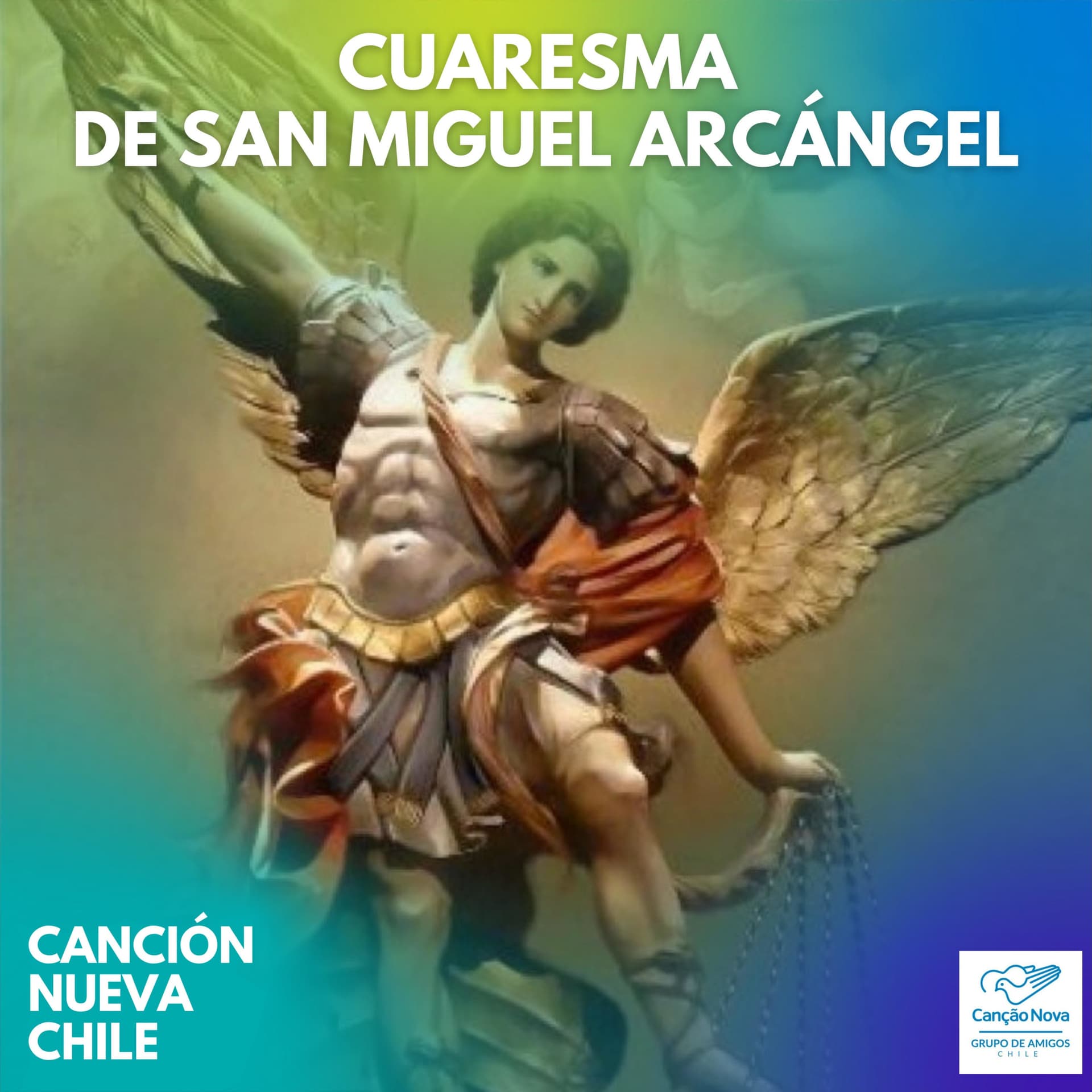 Cuaresma de San Miguel Arcángel - Canción Nueva Chile - Podcasts