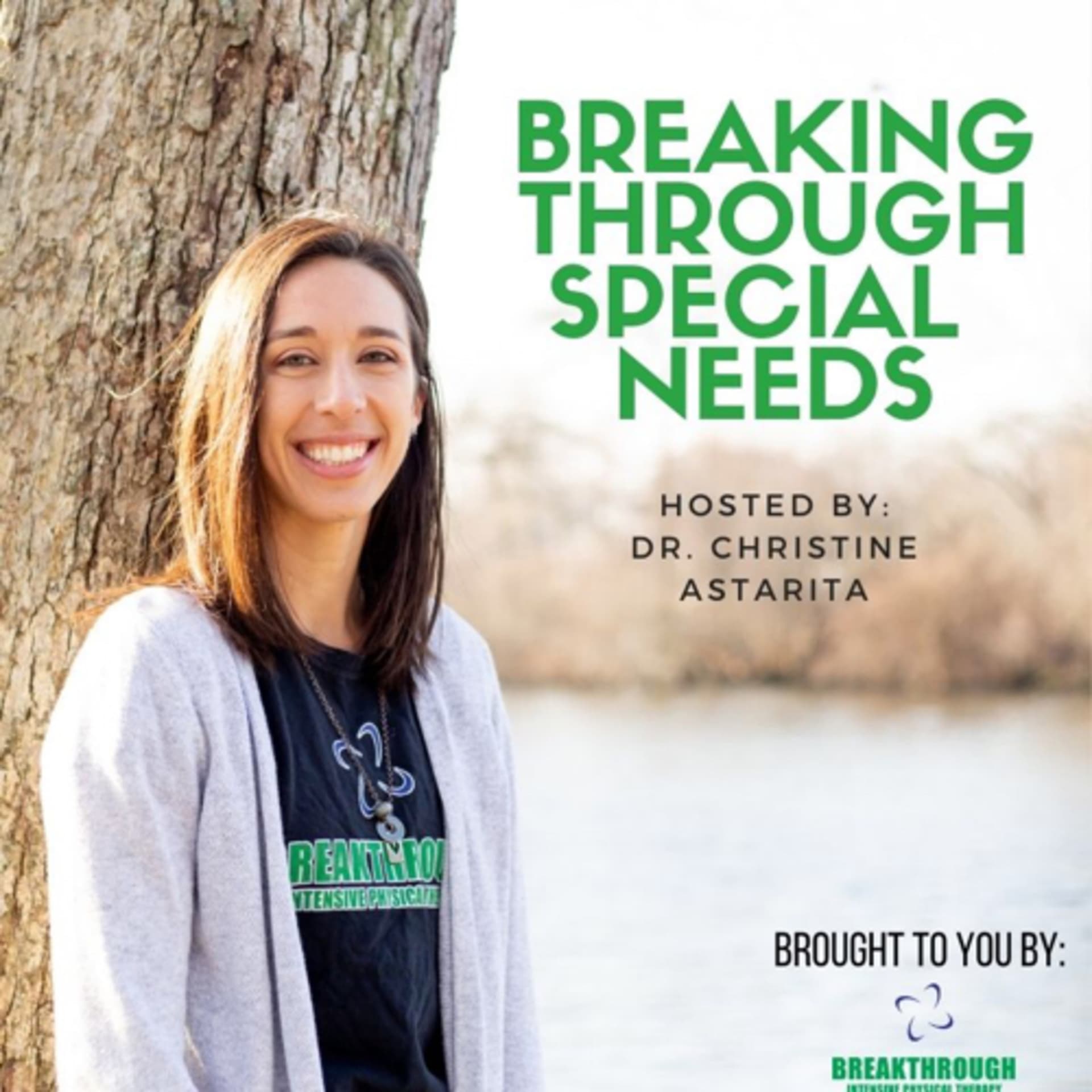 Breaking Through Special Needs - Podcasts