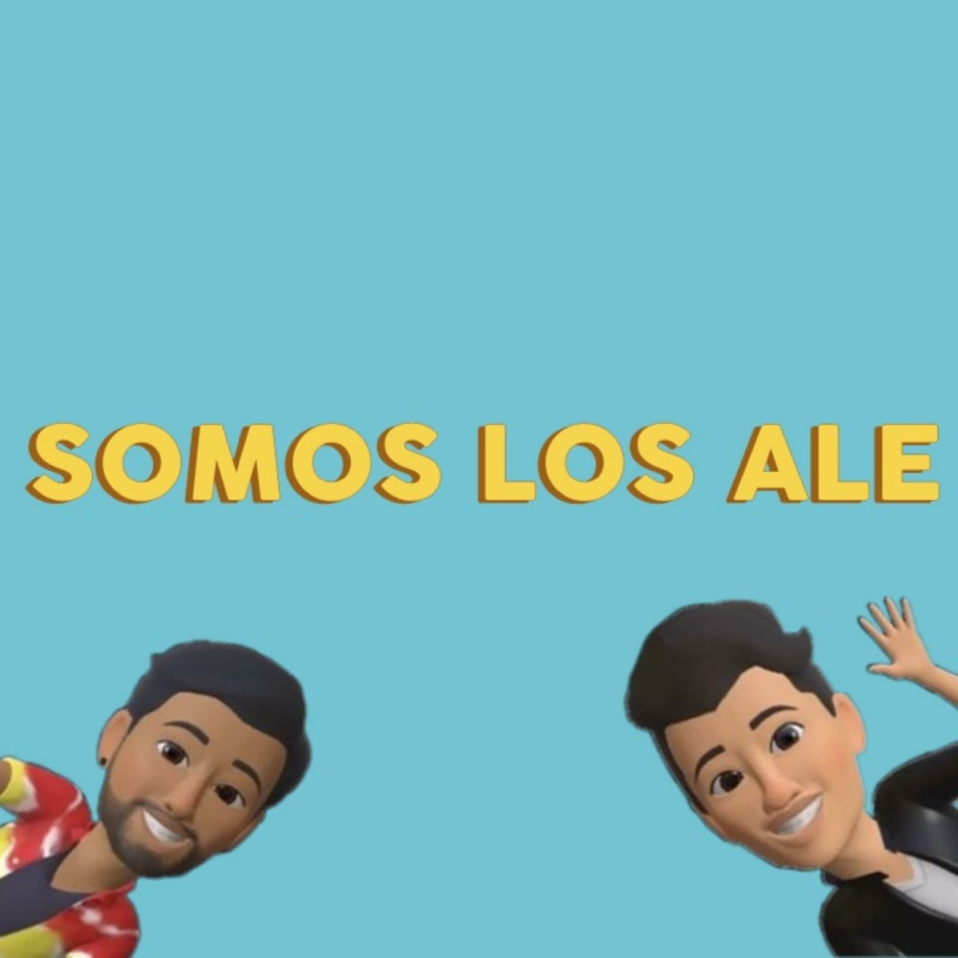 Somos Los Ale - Podcasts