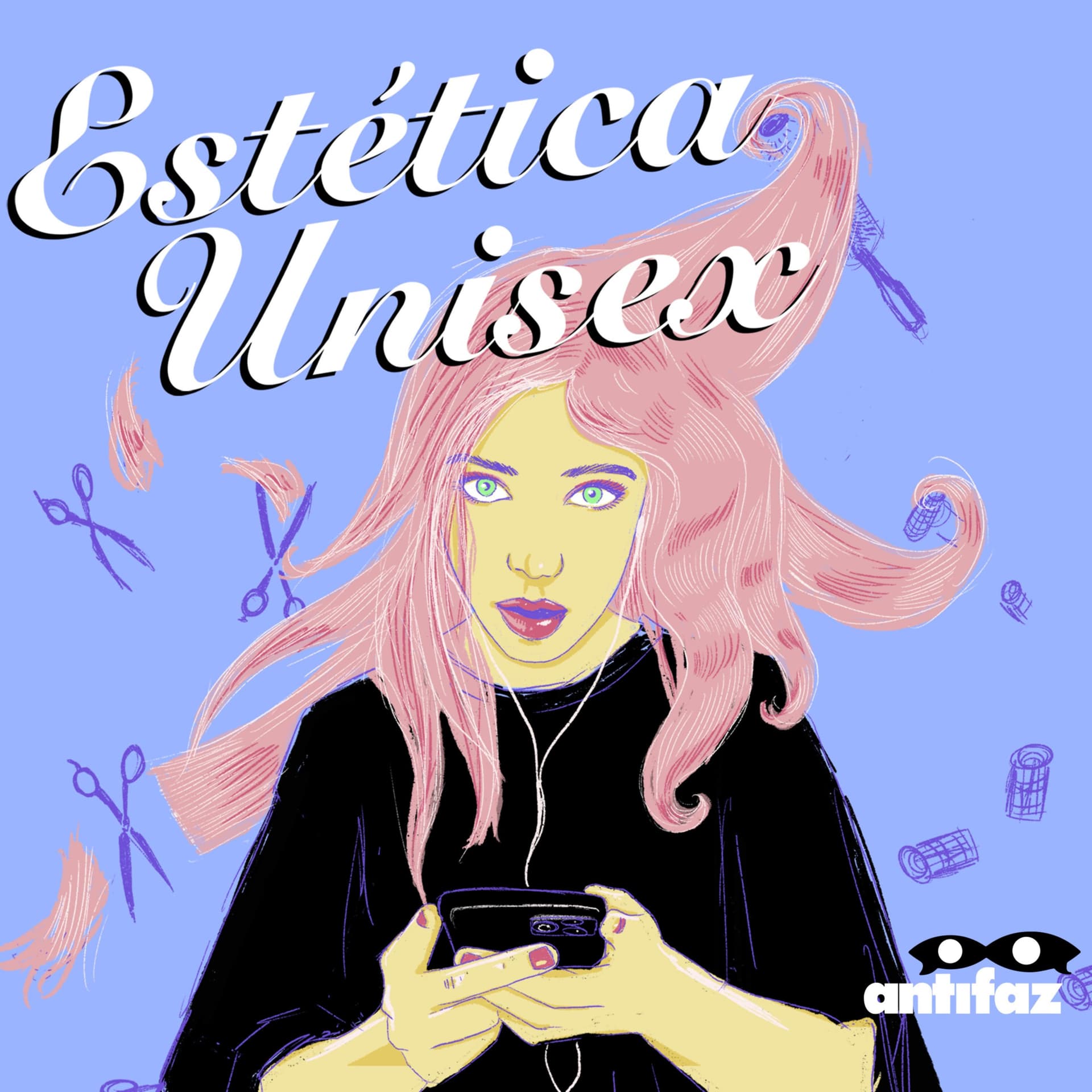 Estética Unisex - Podcasts