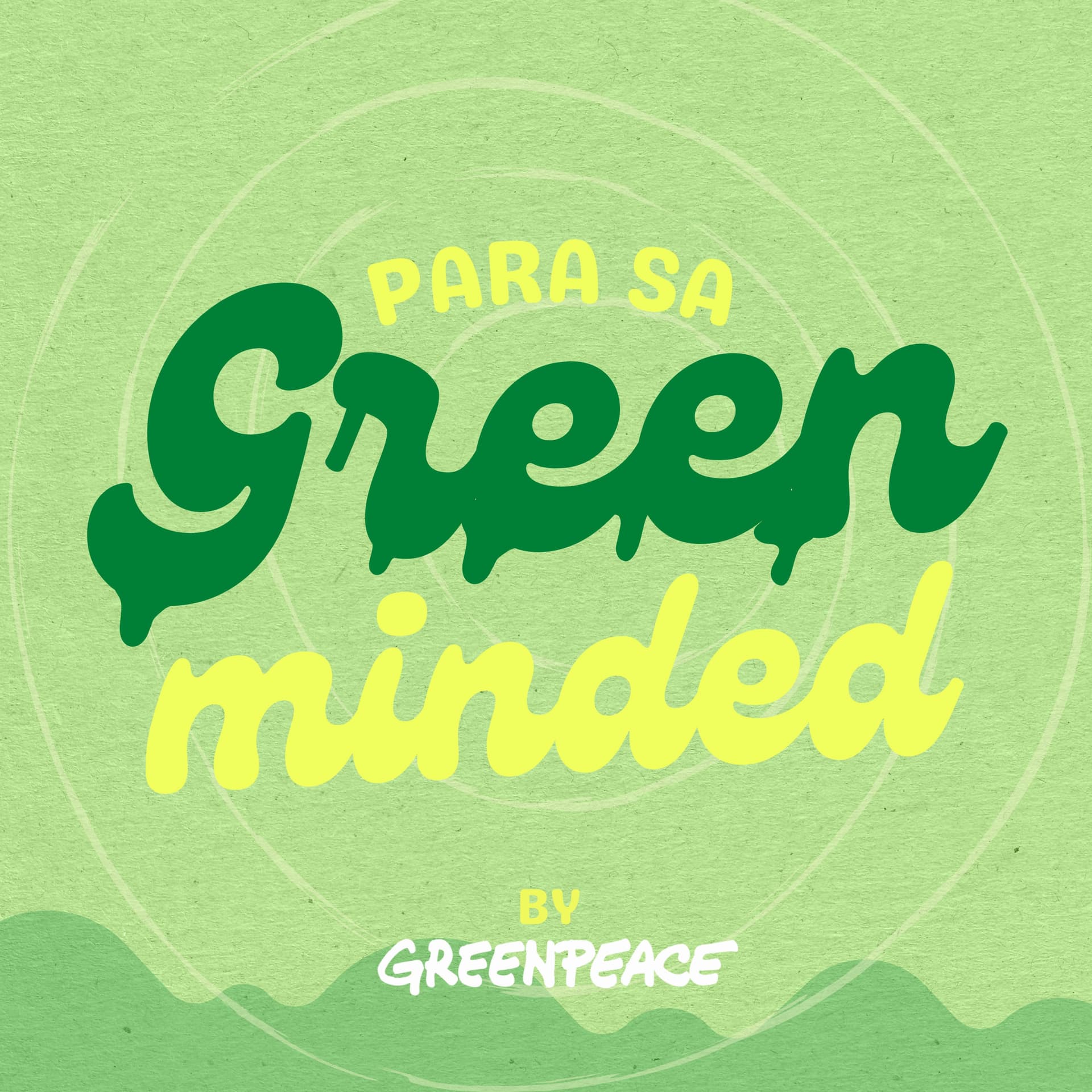 Para sa Green-Minded - Podcasts