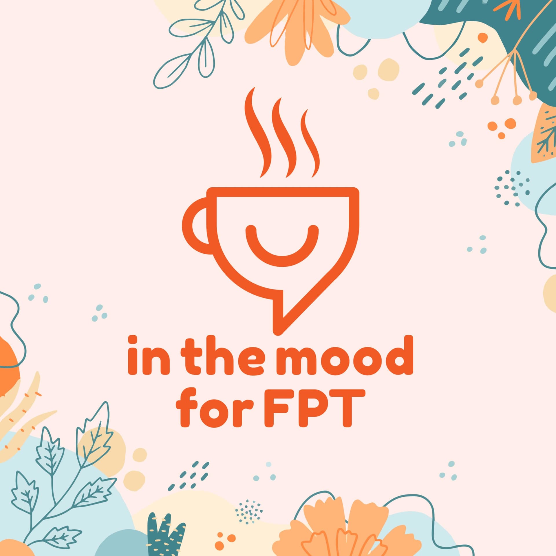 In the mood for FPT - Podcasts