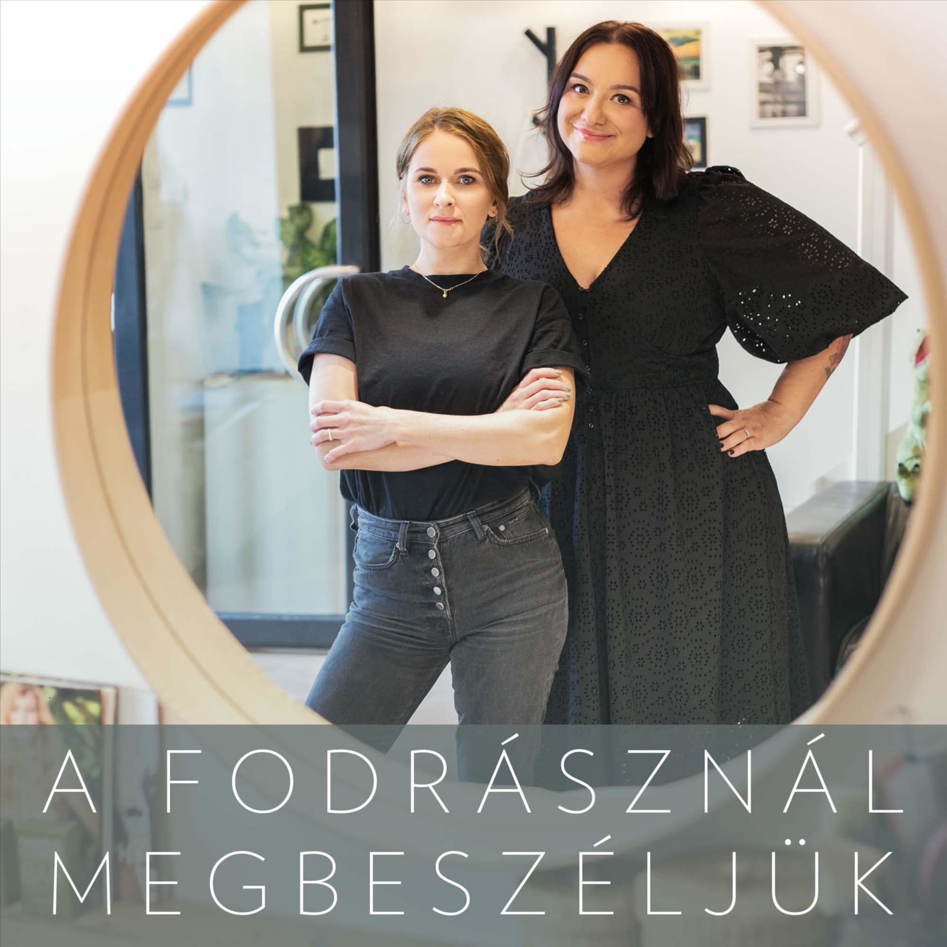 A fodrásznál megbeszéljük - Podcasts
