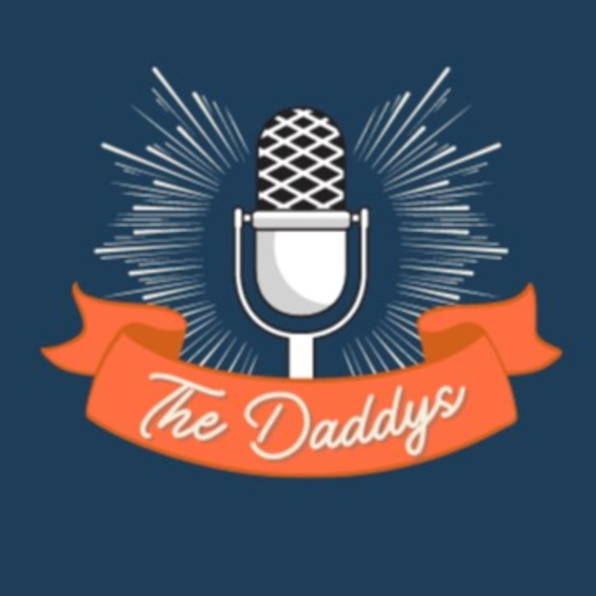 The Daddys Podcast - Podcasts