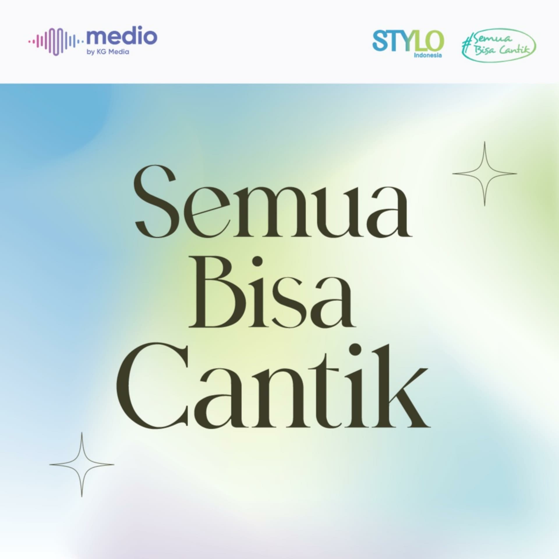 Semua Bisa Cantik - Podcasts