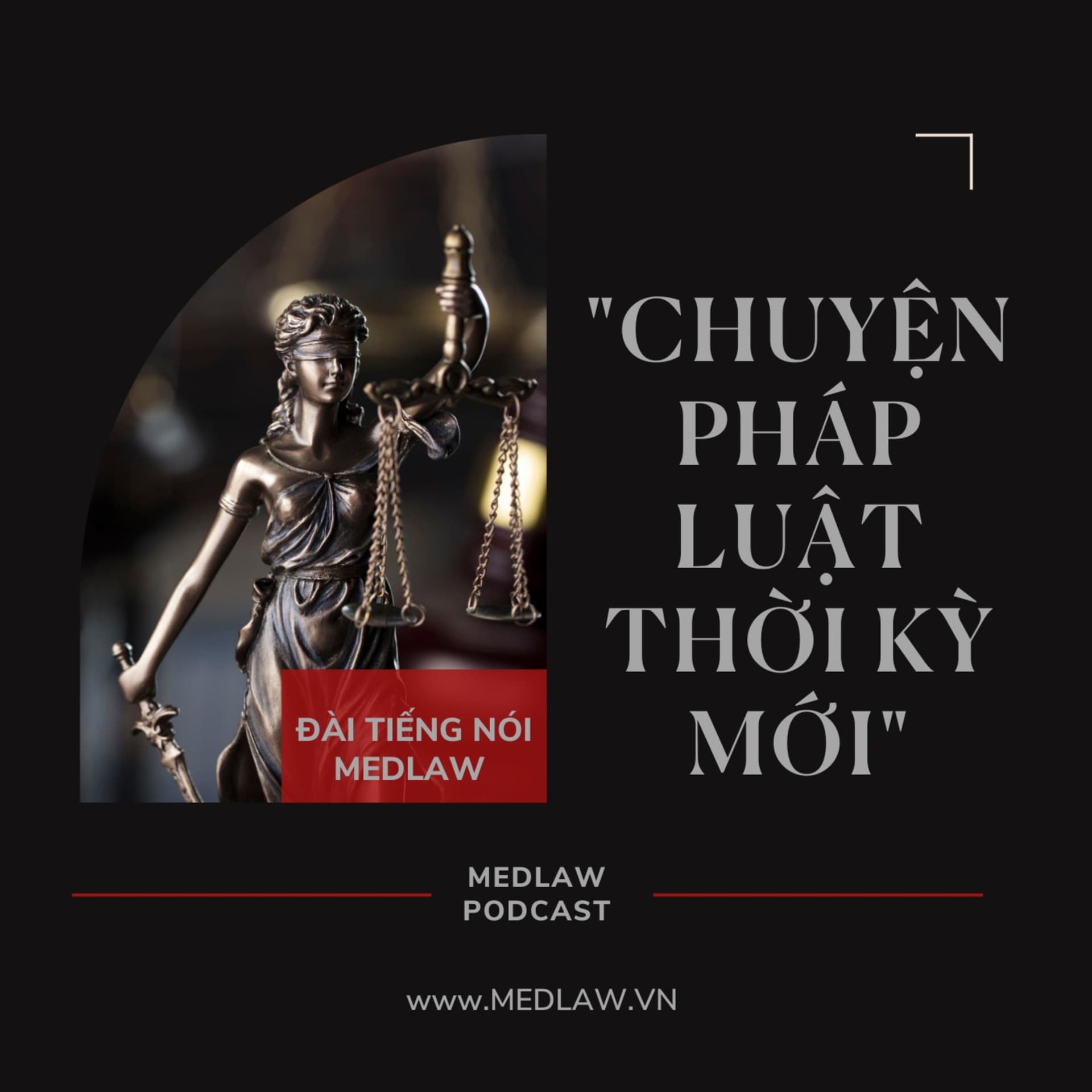 Đài tiếng nói MEDLAW - Podcasts