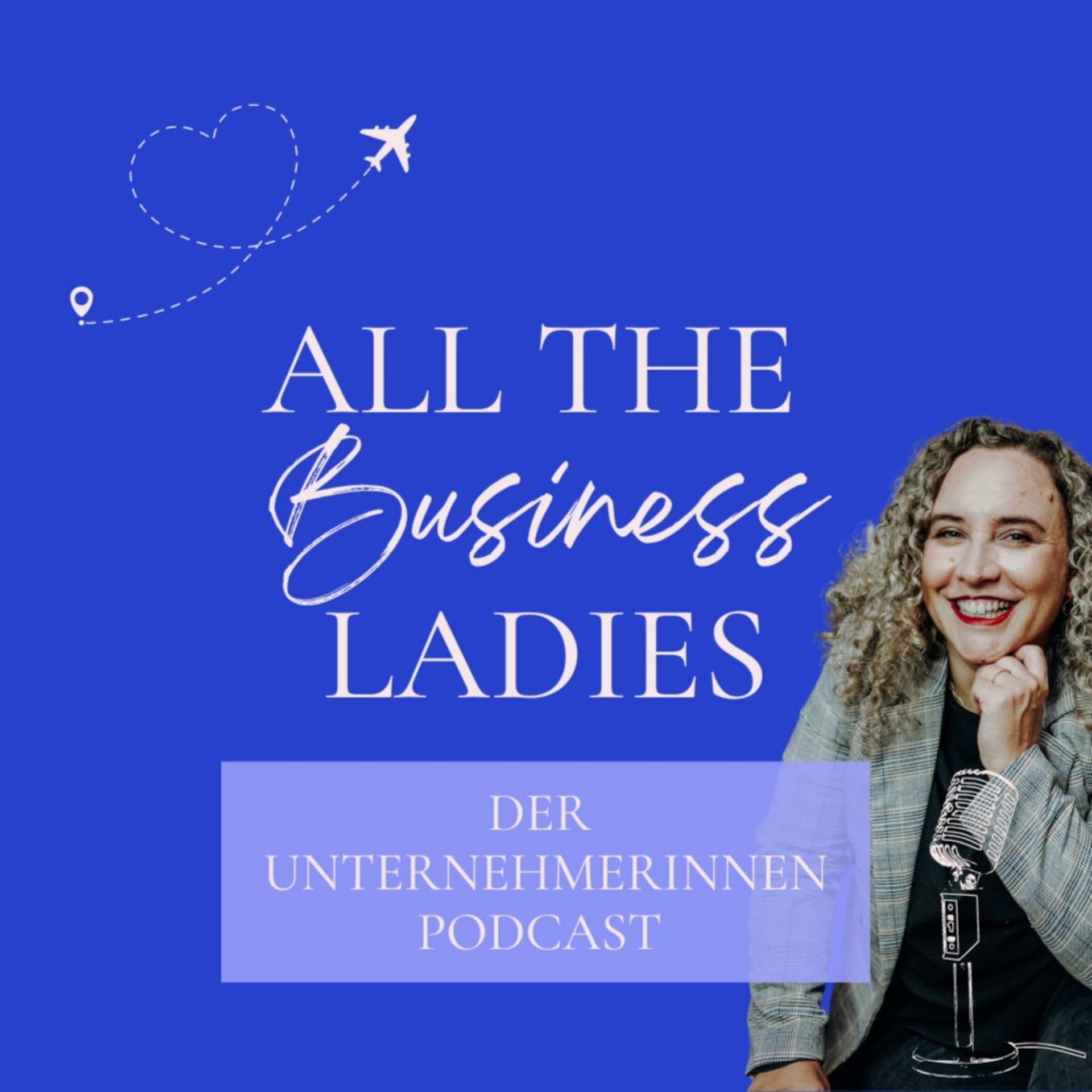 All the business ladies - Podcasts
