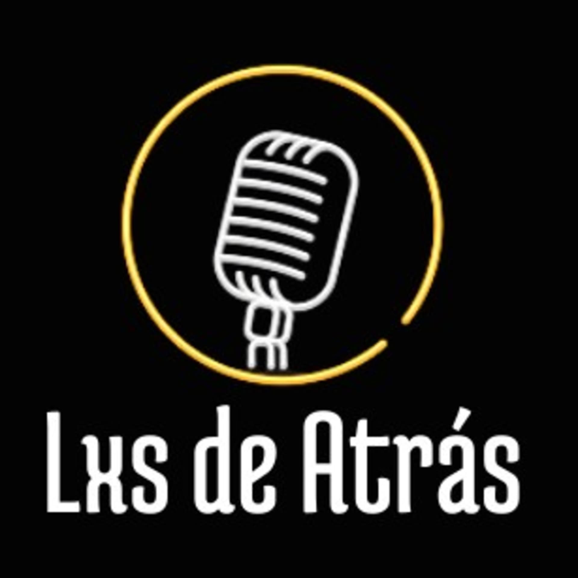 Lxs de Atrás - Podcasts