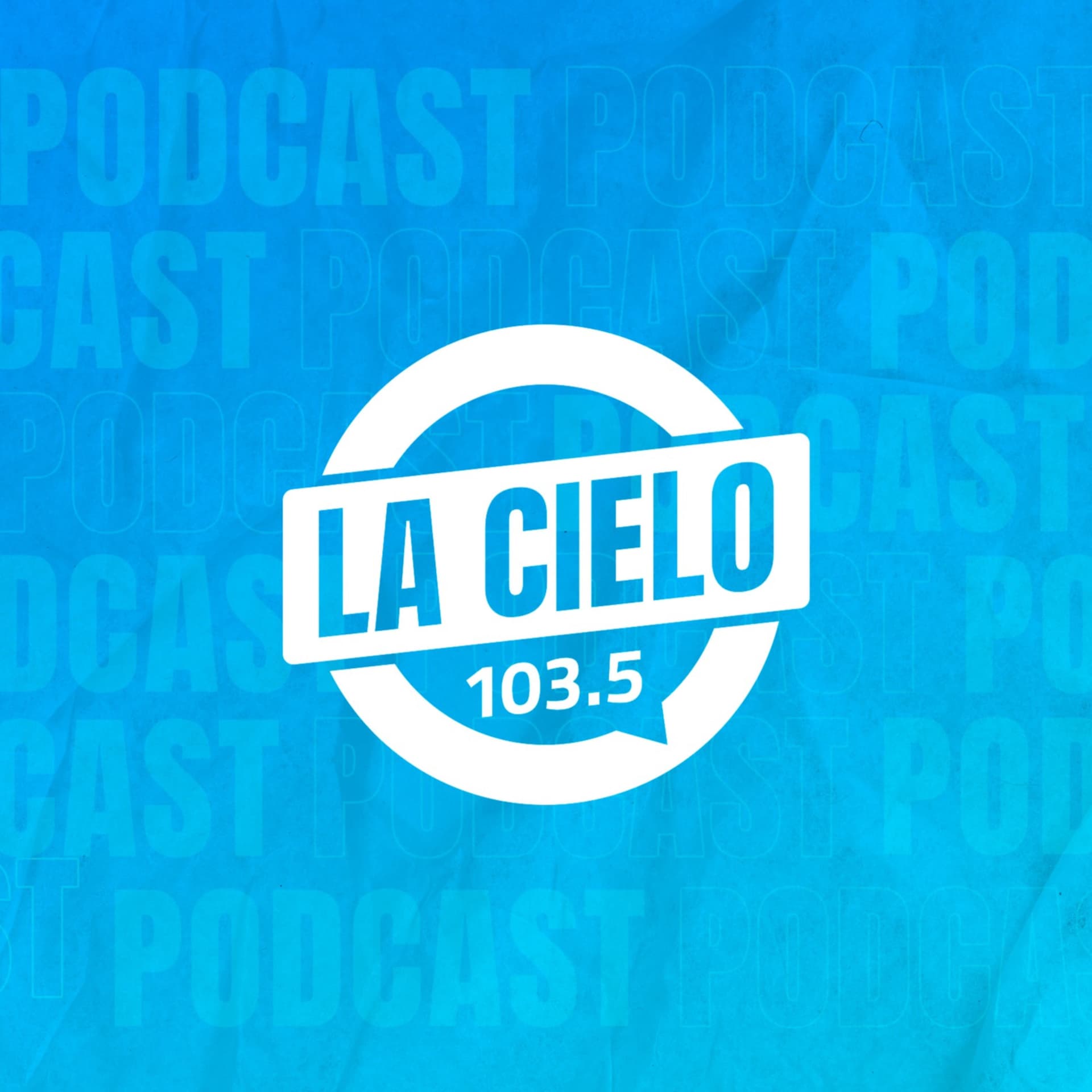 La Cielo Podcast - Podcasts