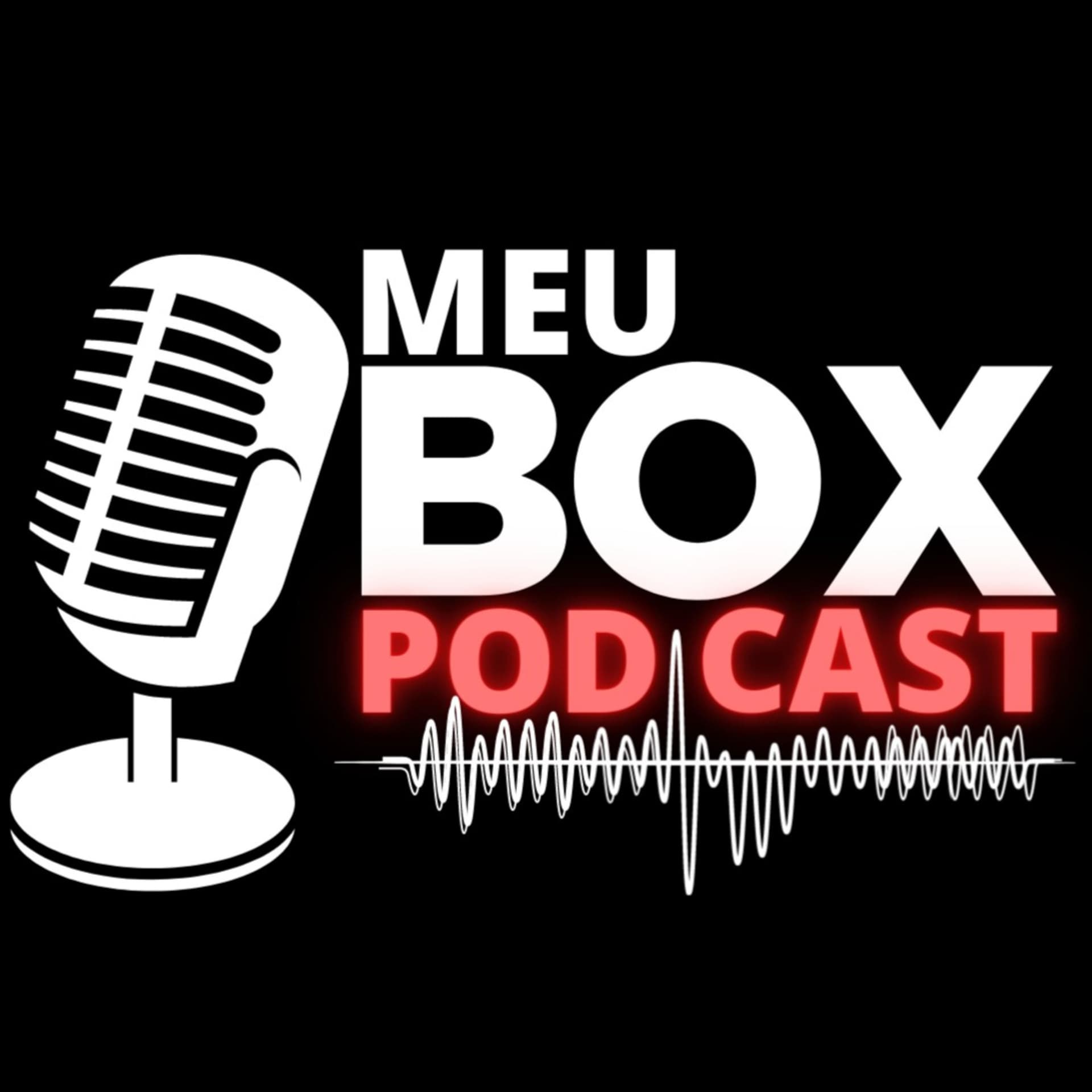 Meu Box Podcast - Marcel Simões - Podcasts
