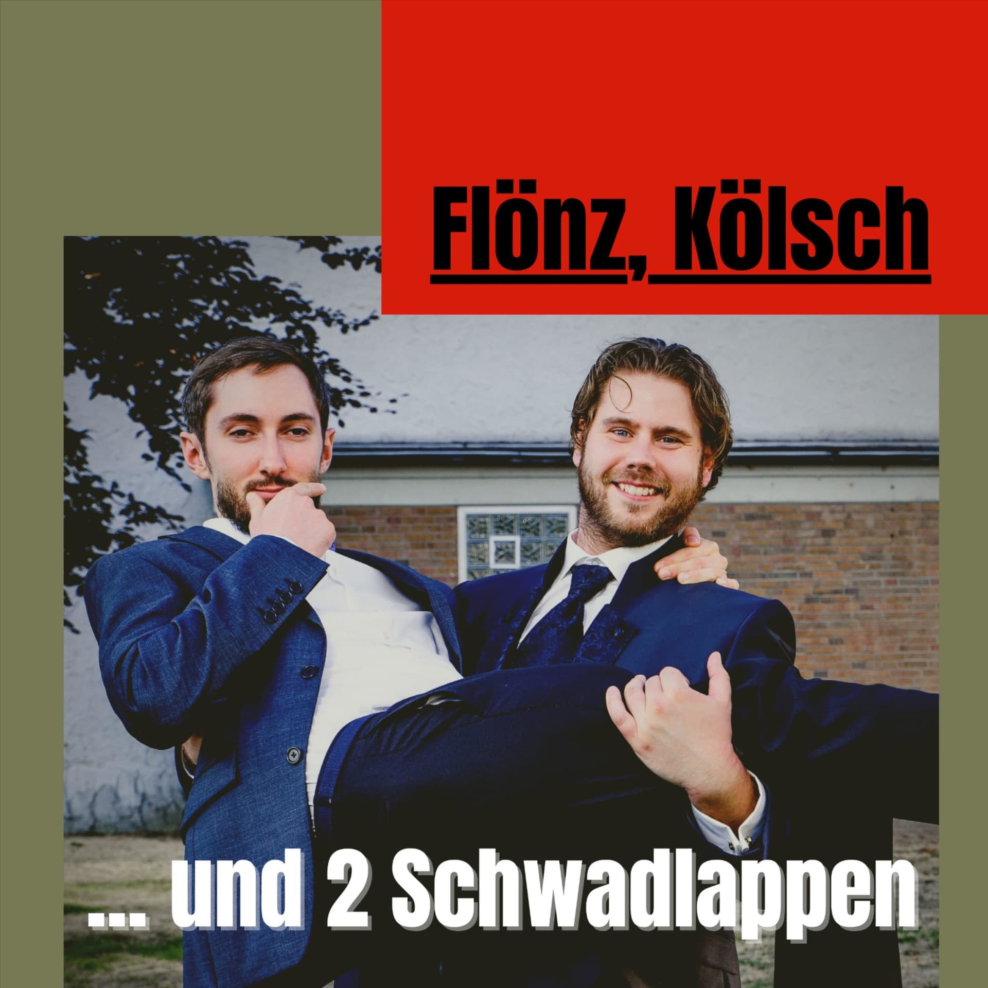 Flönz, Kölsch und 2 Schwadlappen - Podcasts