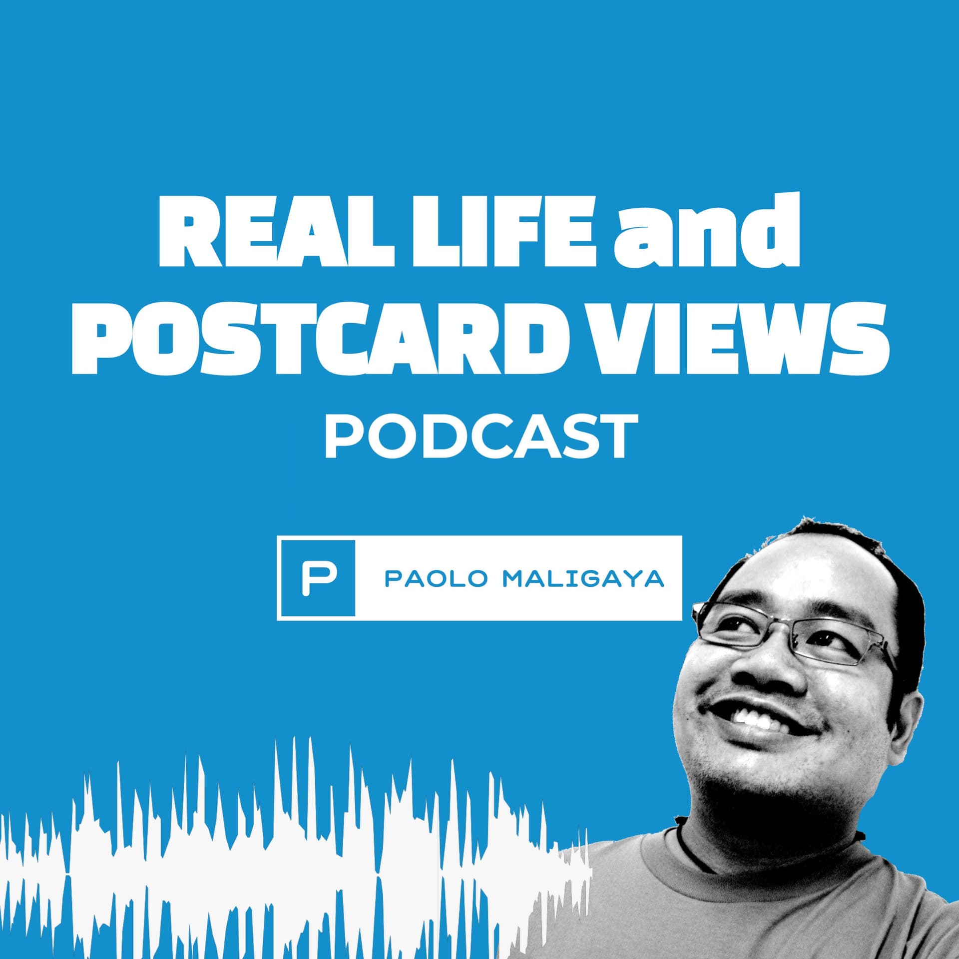 Real Life and Postcard Views - Podcasts