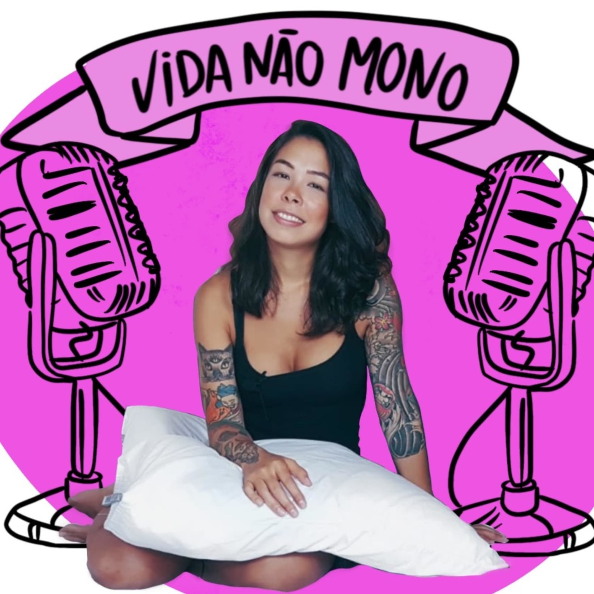 Vida Não Mono - Podcasts