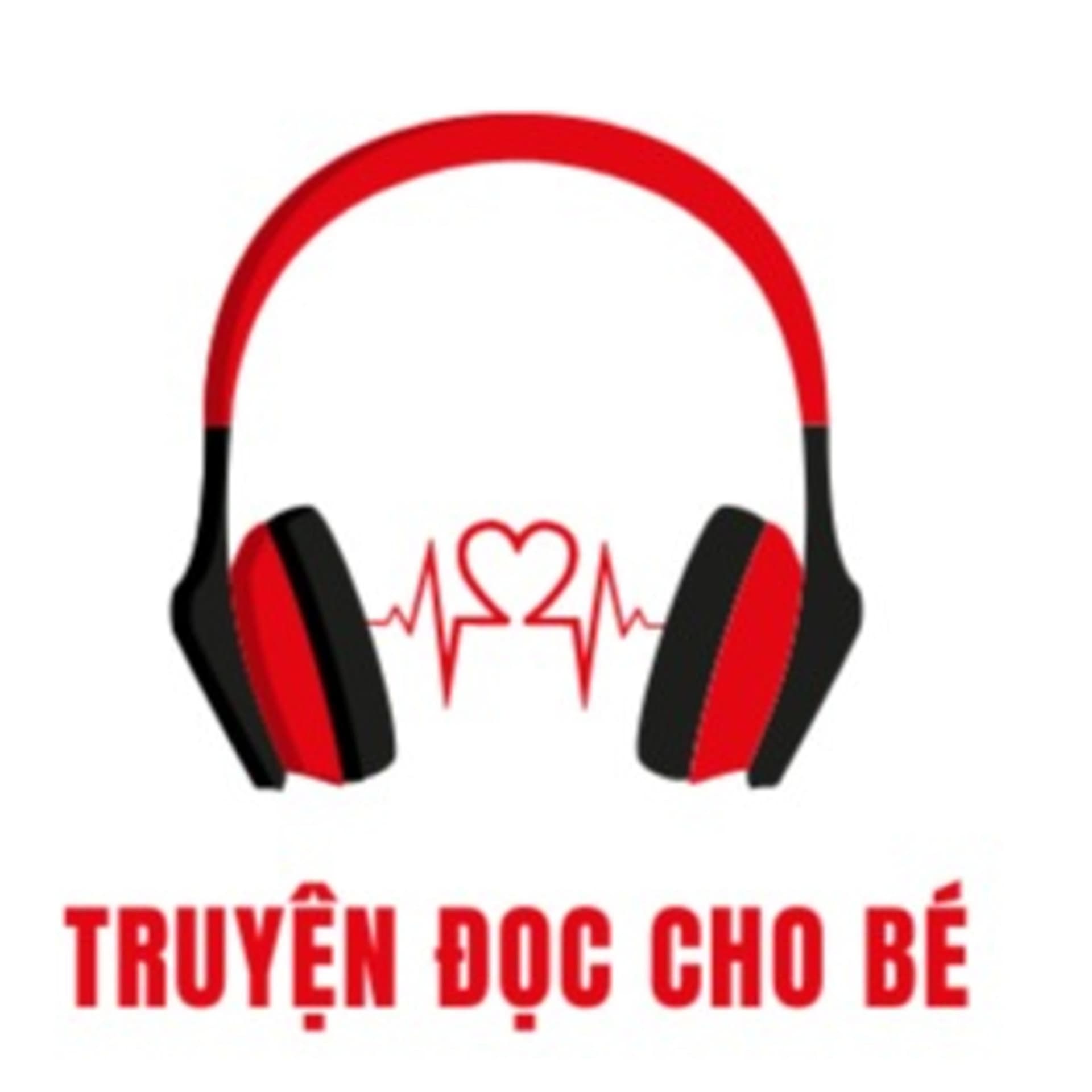 Truyện đọc cho bé - Podcasts