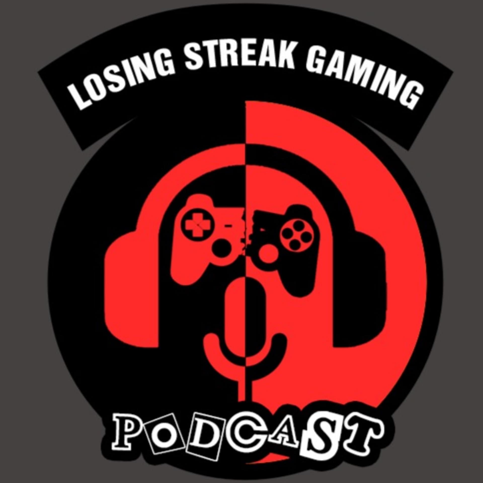 Losing Streak Gaming Podcast - Podcasts