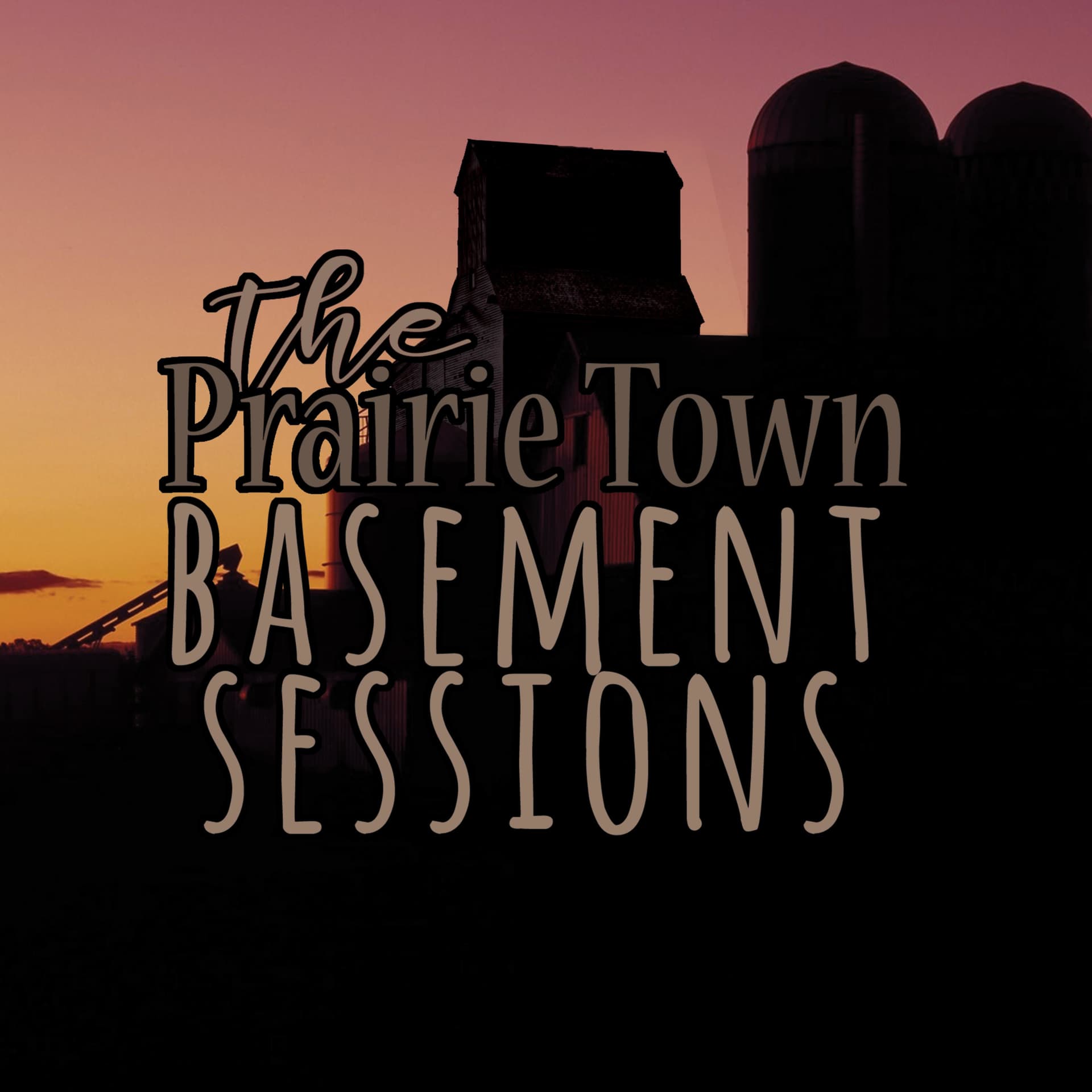 The Prairie Town Basement Sessions - Podcasts