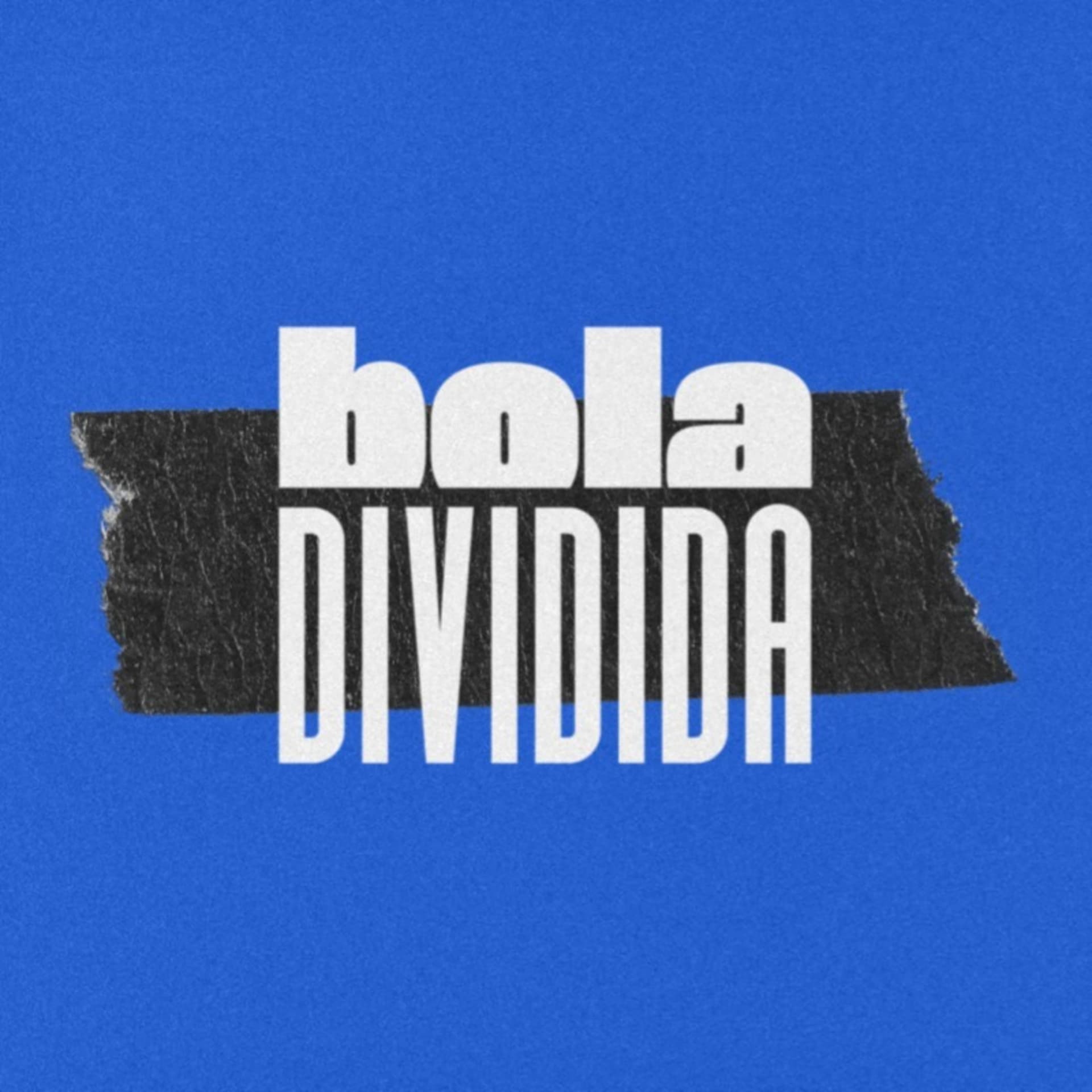 Bola Dividida - Podcasts