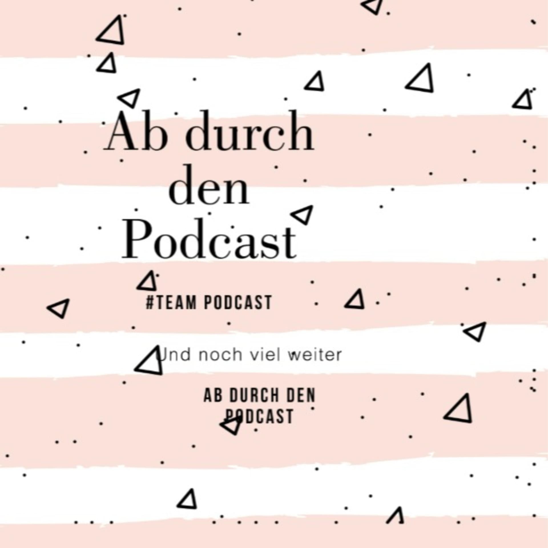 Ab durch den Podcast - Podcasts