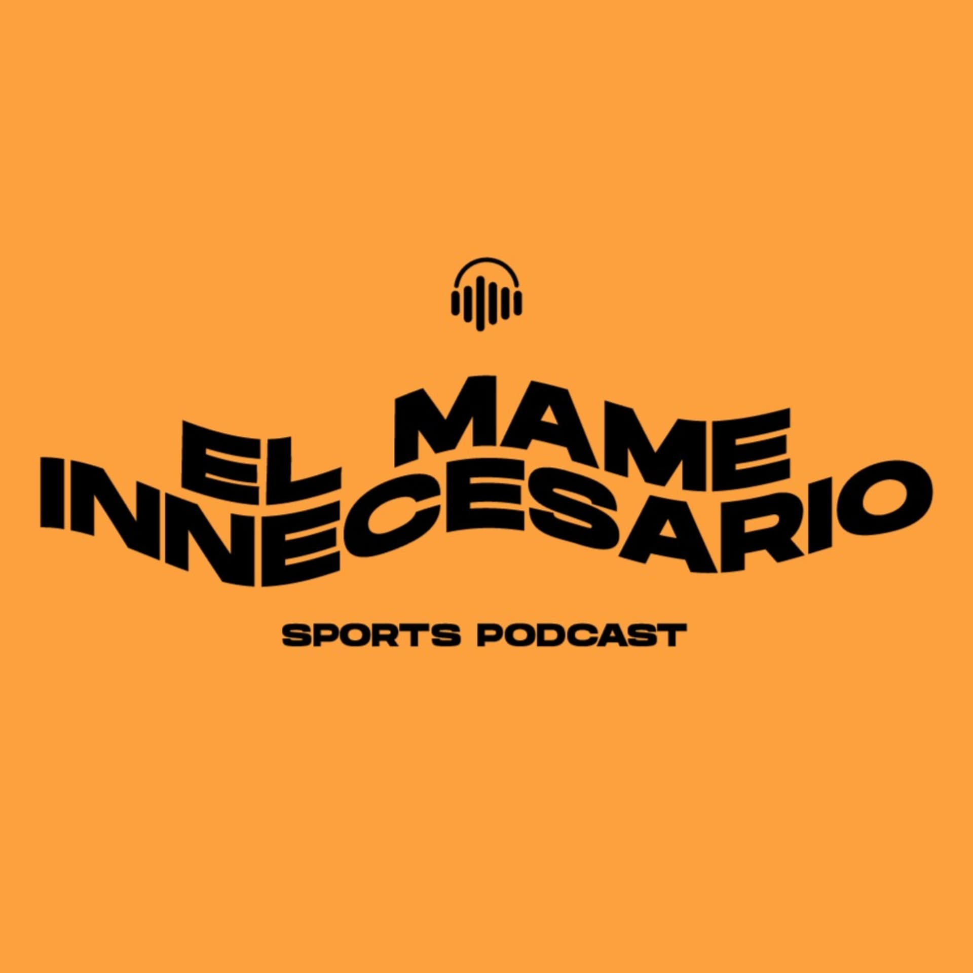 El Mame Innecesario