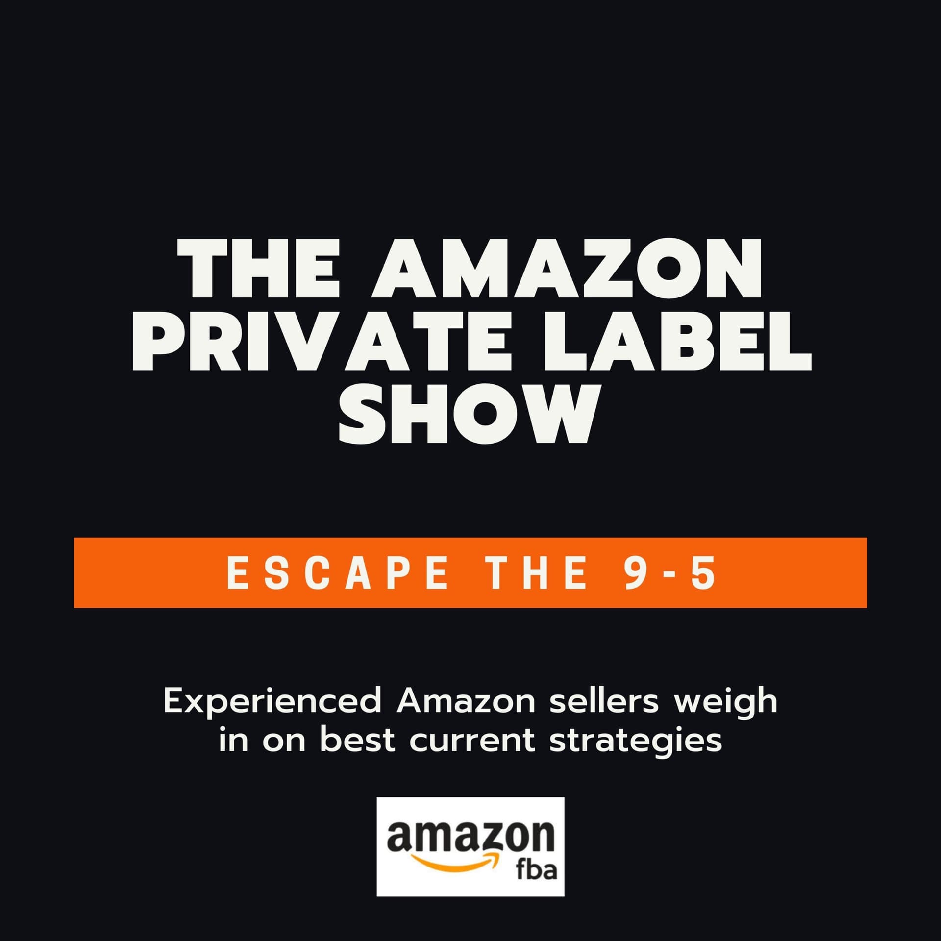 The Amazon Private Label Show - Podcasts