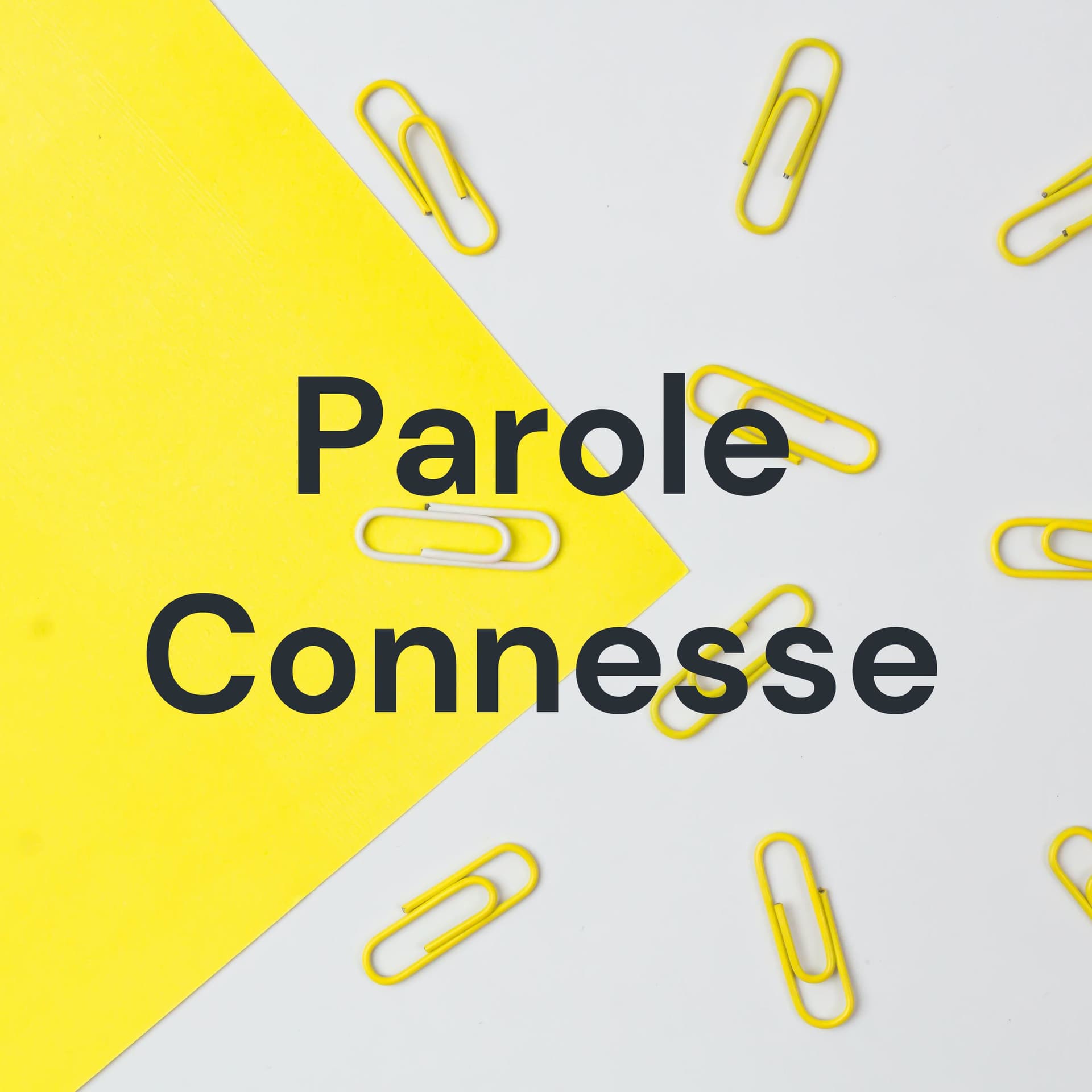 Parole Connesse - Podcasts