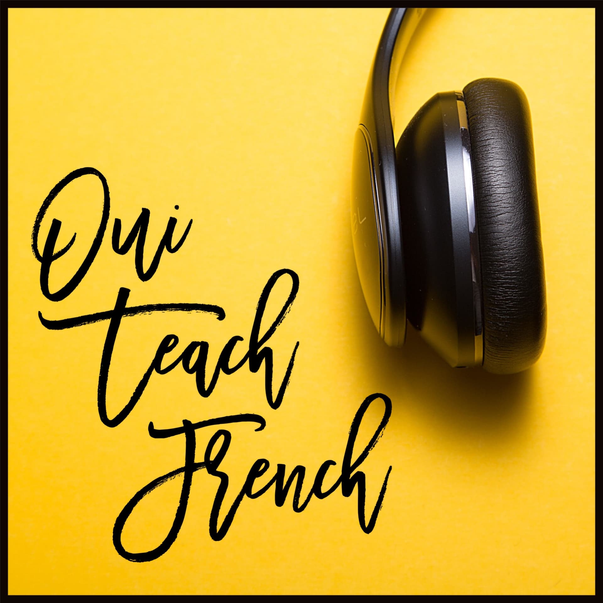Oui Teach French - Podcasts
