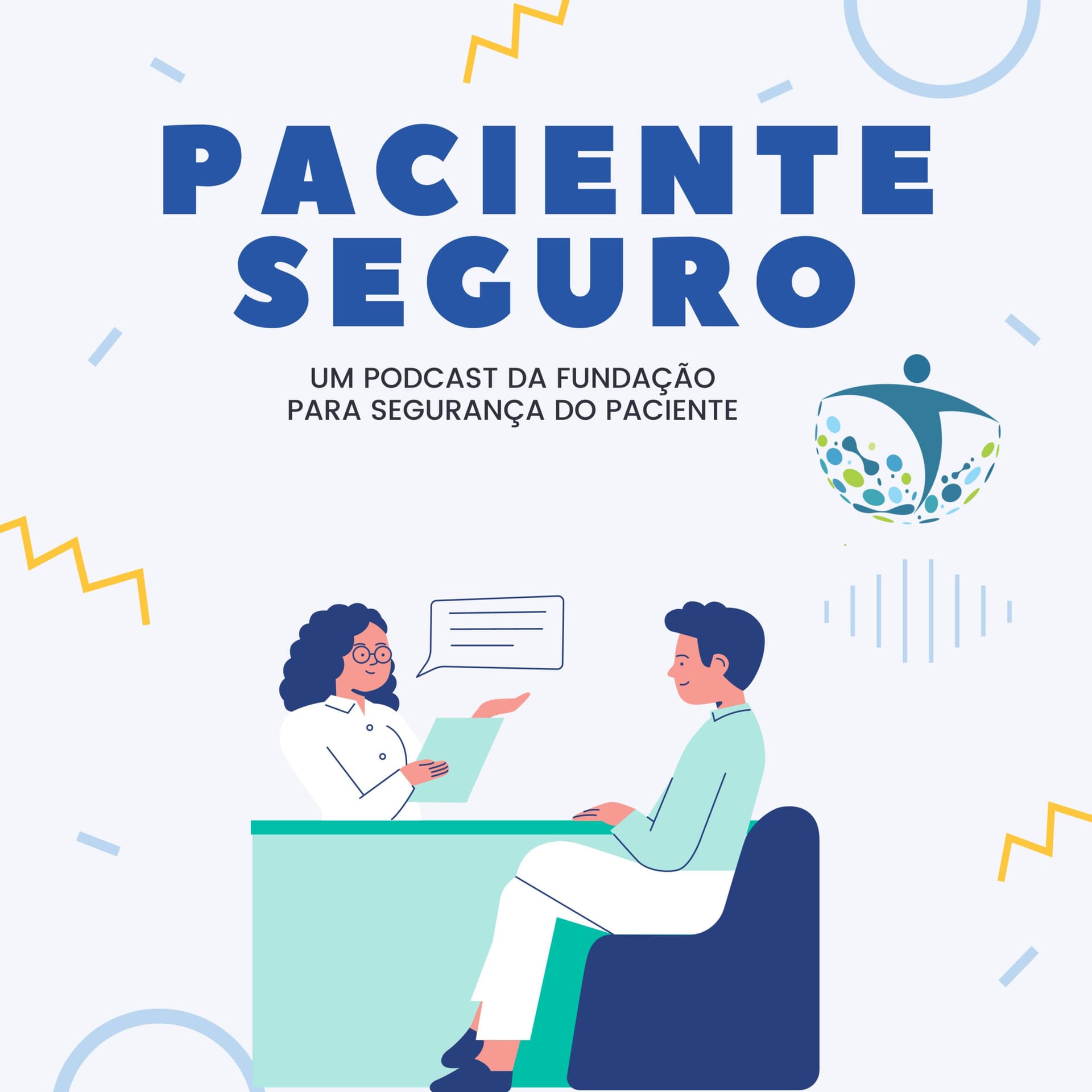 Paciente Seguro - Podcasts