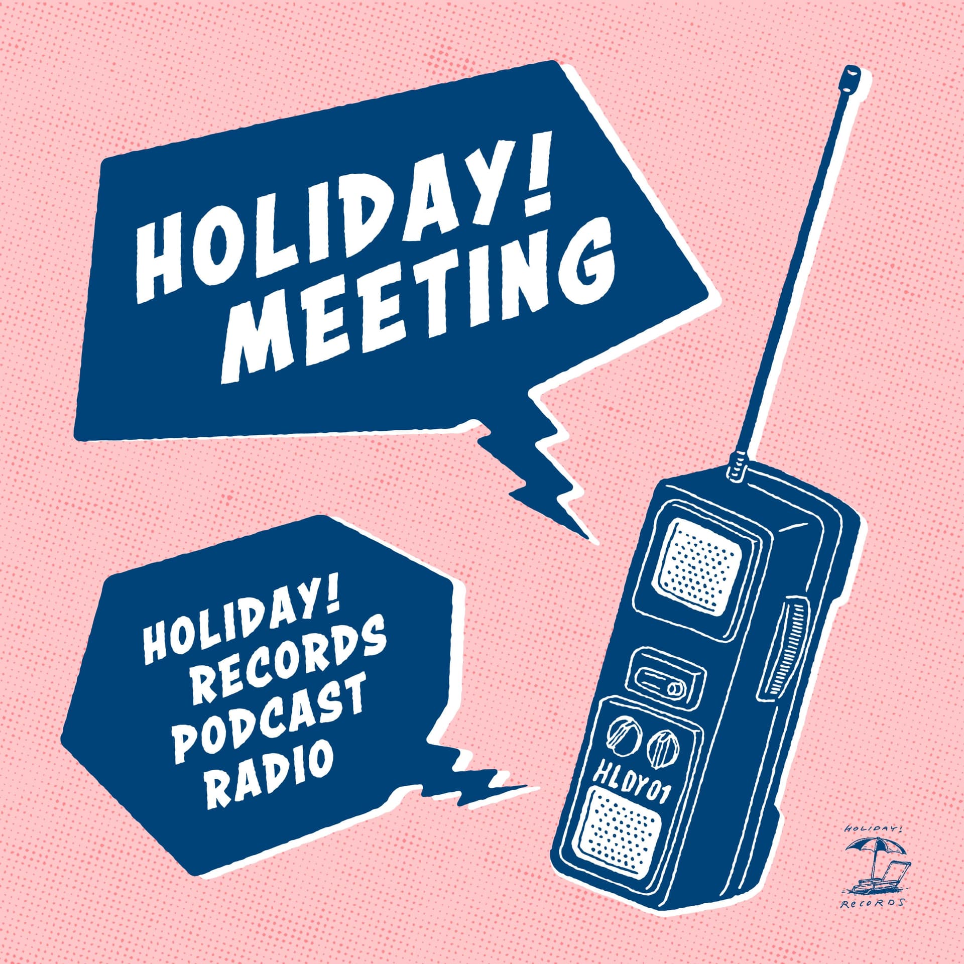音楽番組【インディーズバンドと語ろう】HOLIDAY! MEETING - Podcasts