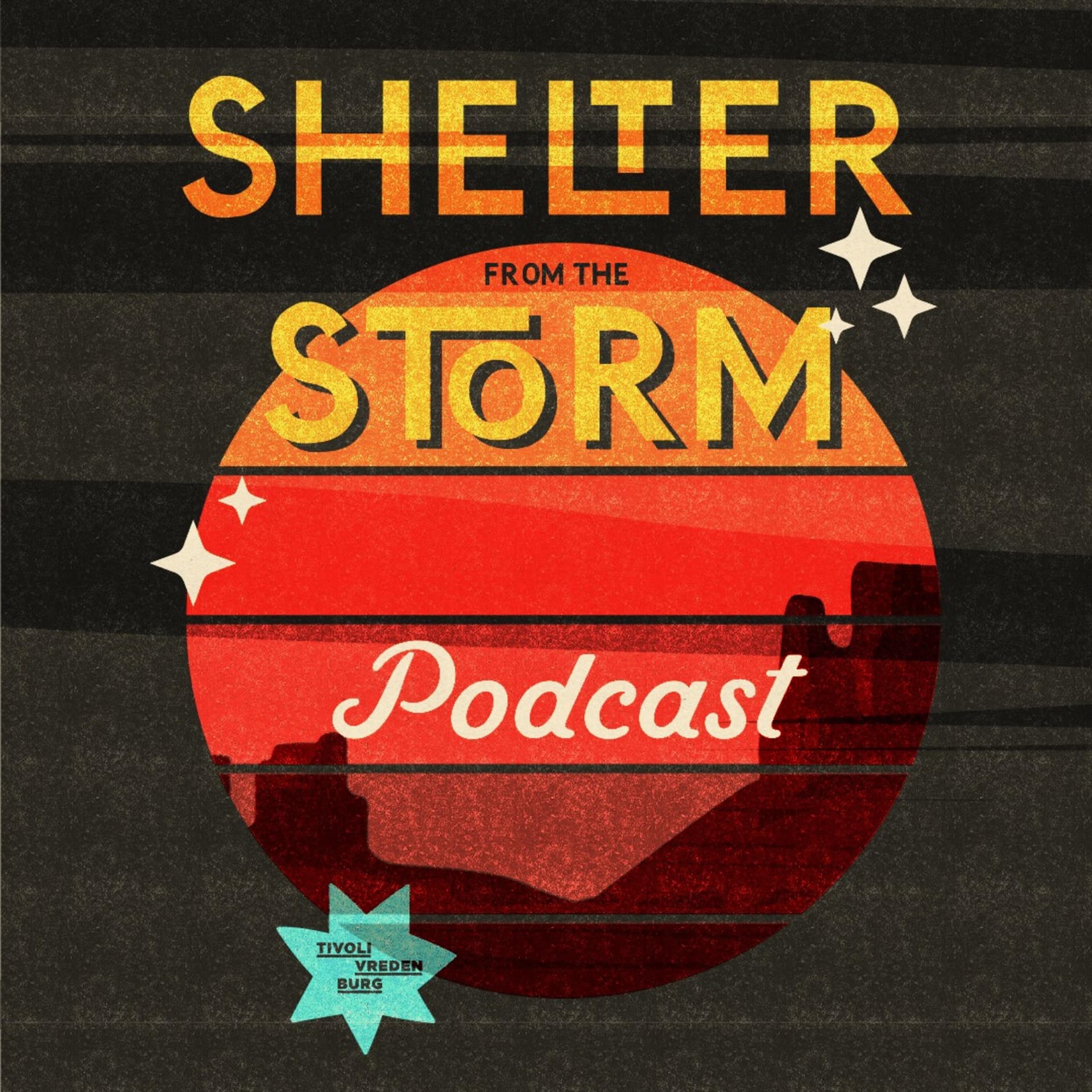 Shelter From The Storm Podcast - Podcasts