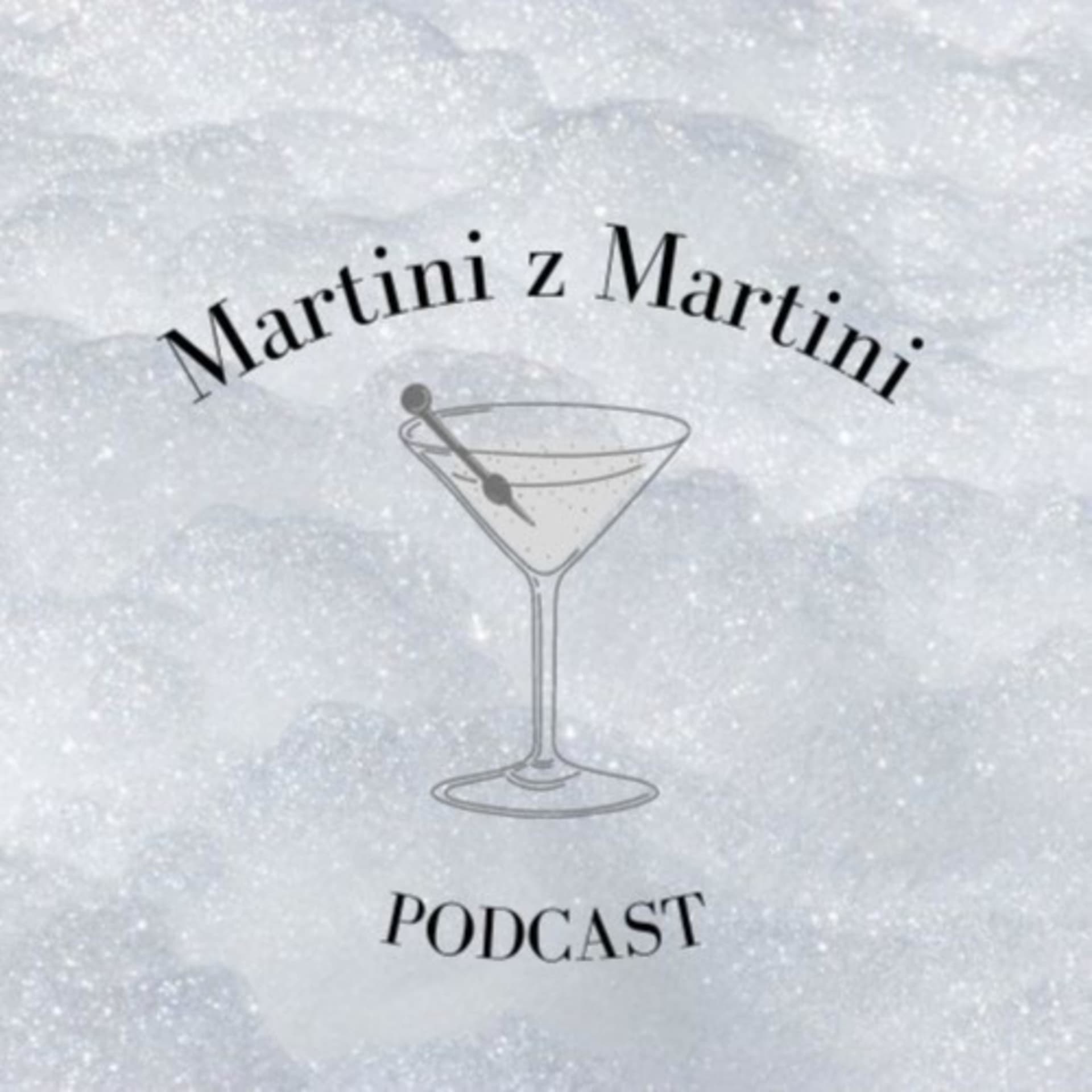 Martini z Martini - Podcasts