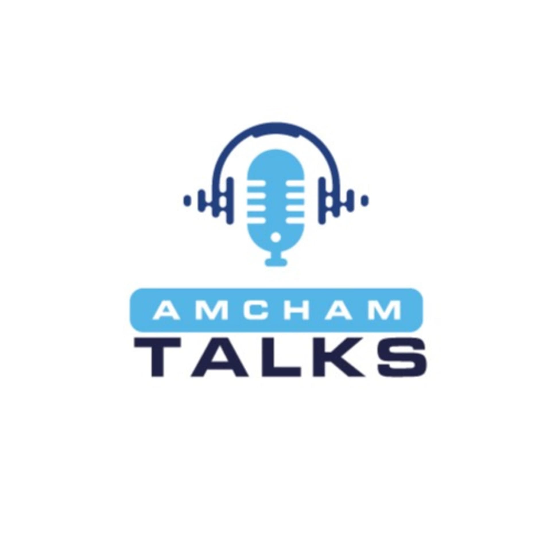 AmCham Talks - Podcasts