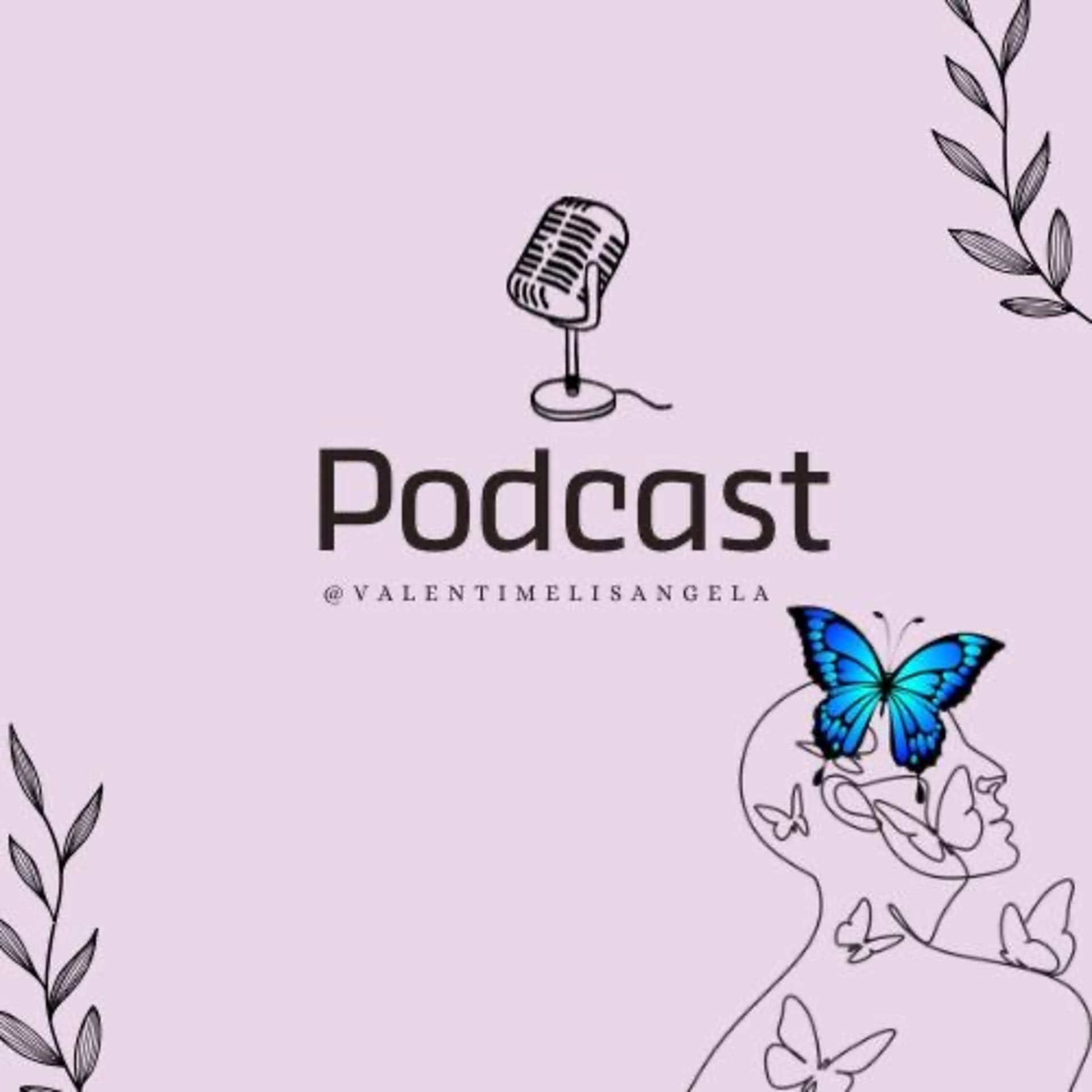 Elısangela Valentım - Podcasts