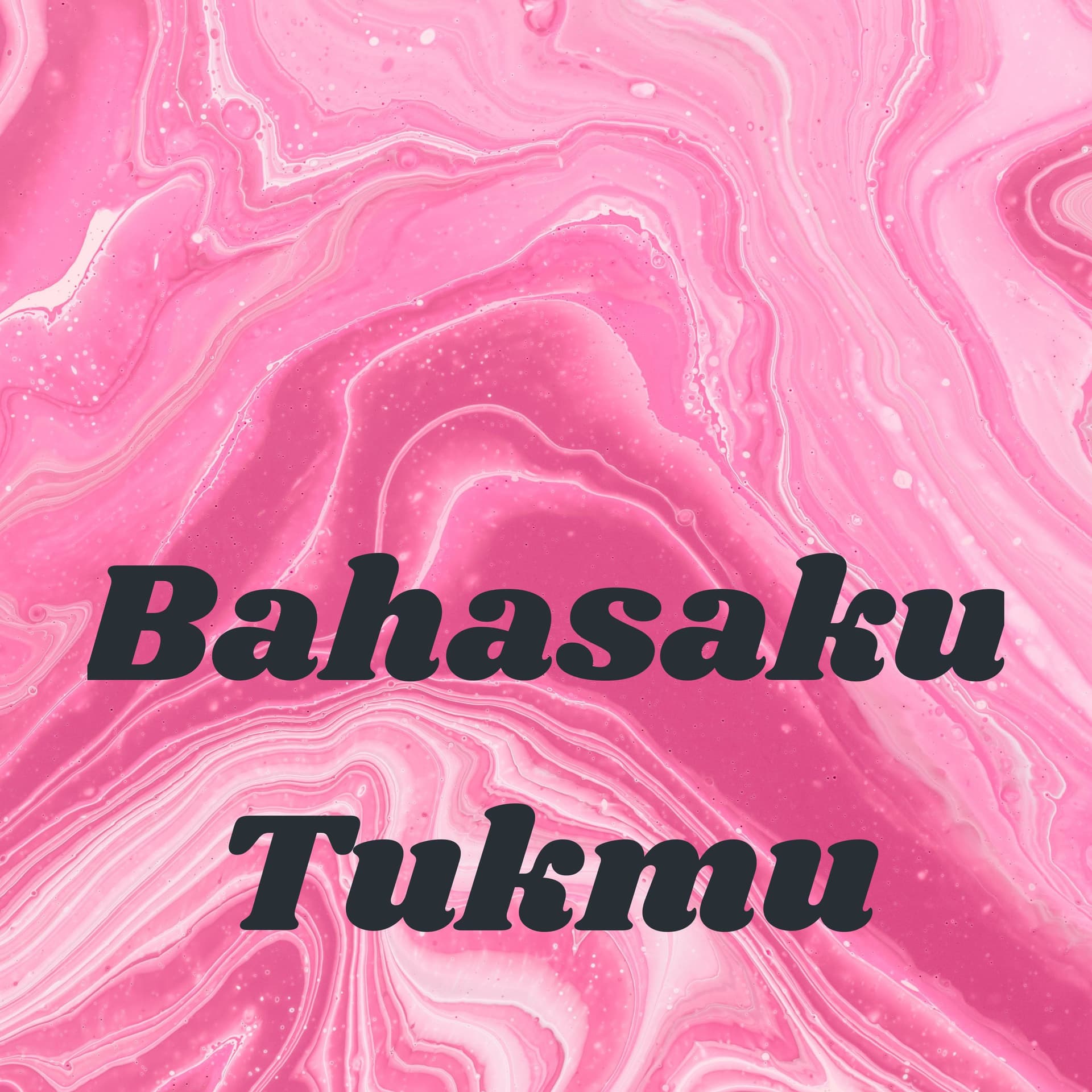 Bahasaku Tukmu - Podcasts