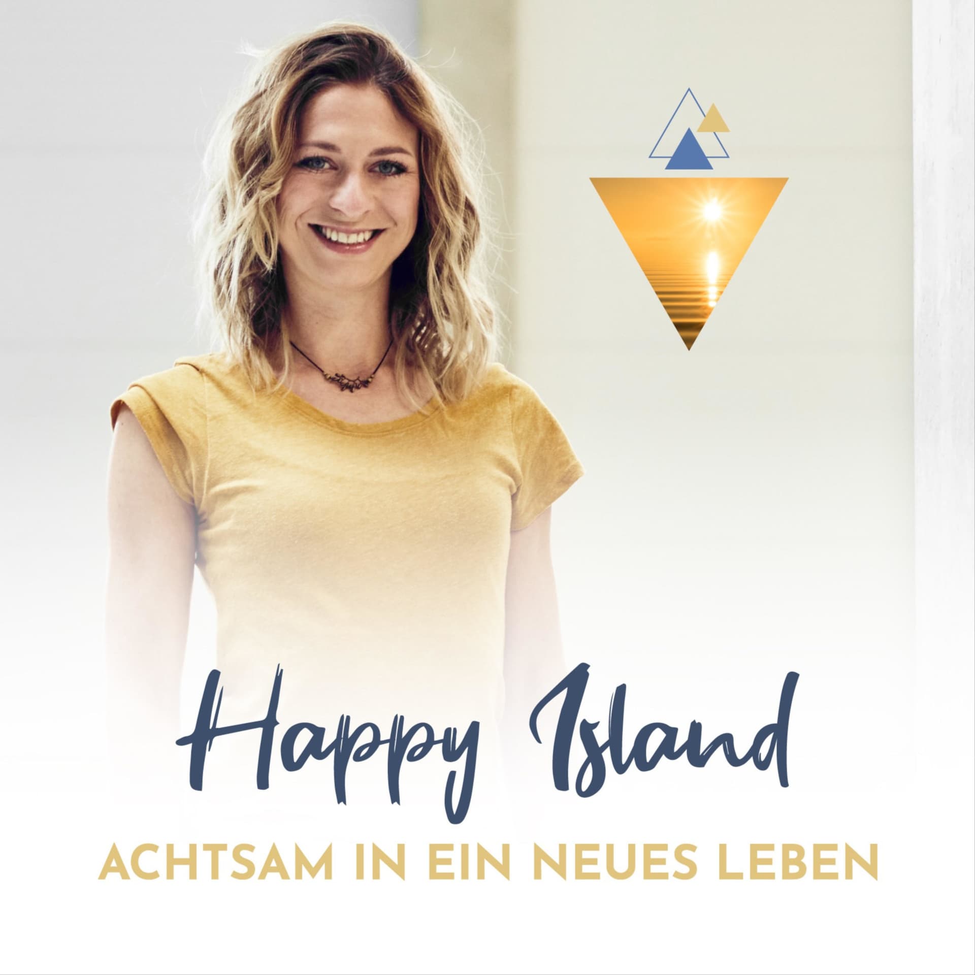 Happy Island - Achtsam in ein neues Leben - Podcasts