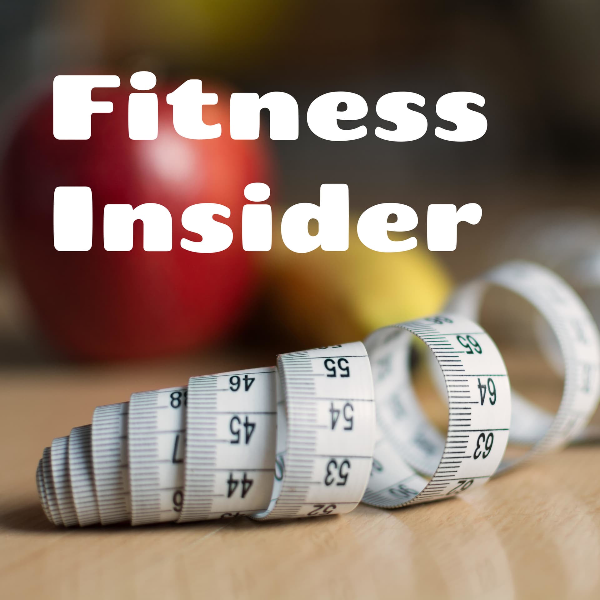 Fitness Insider - Podcasts