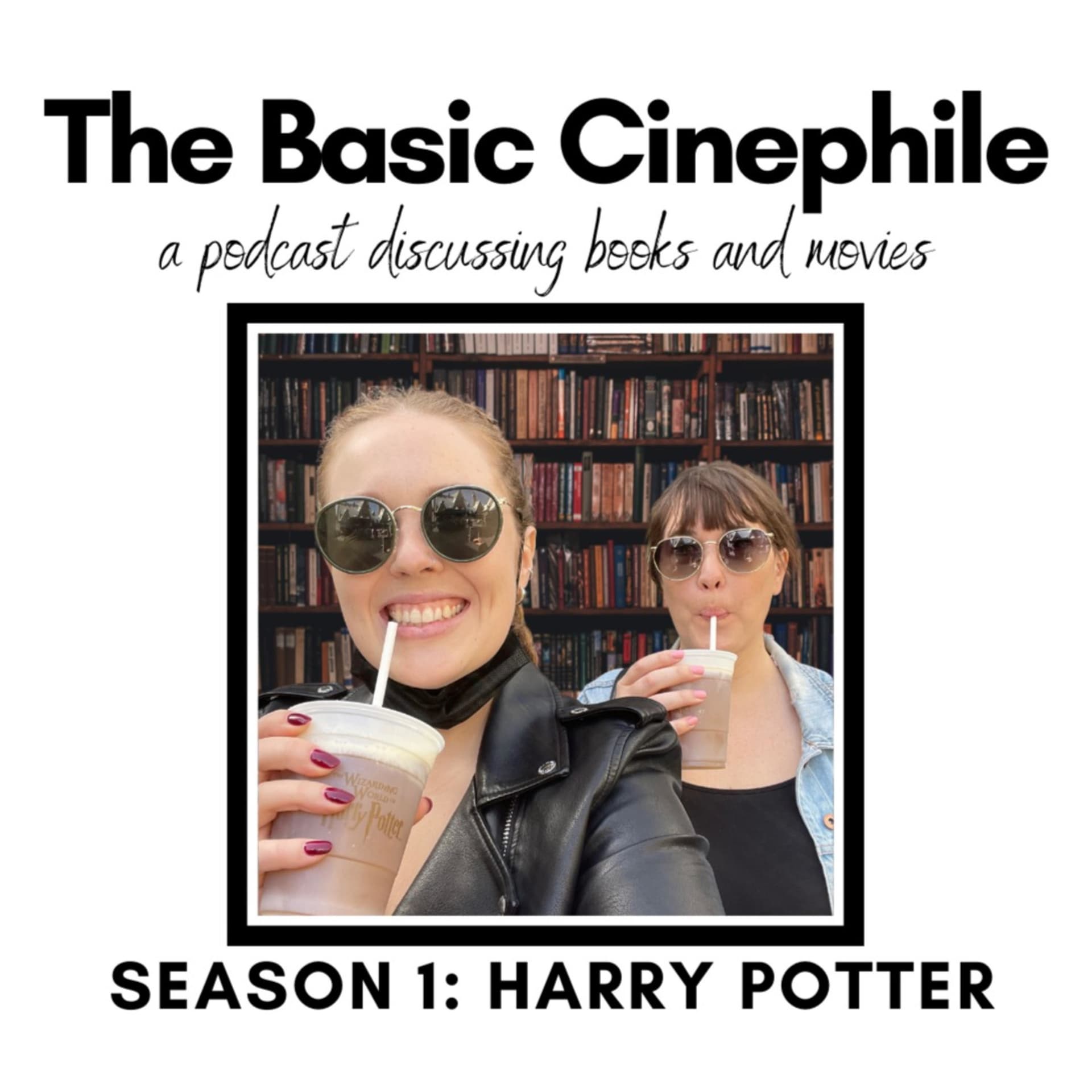 The Basic Cinephile Podcast: Season 1 Harry Potter - Podcasts