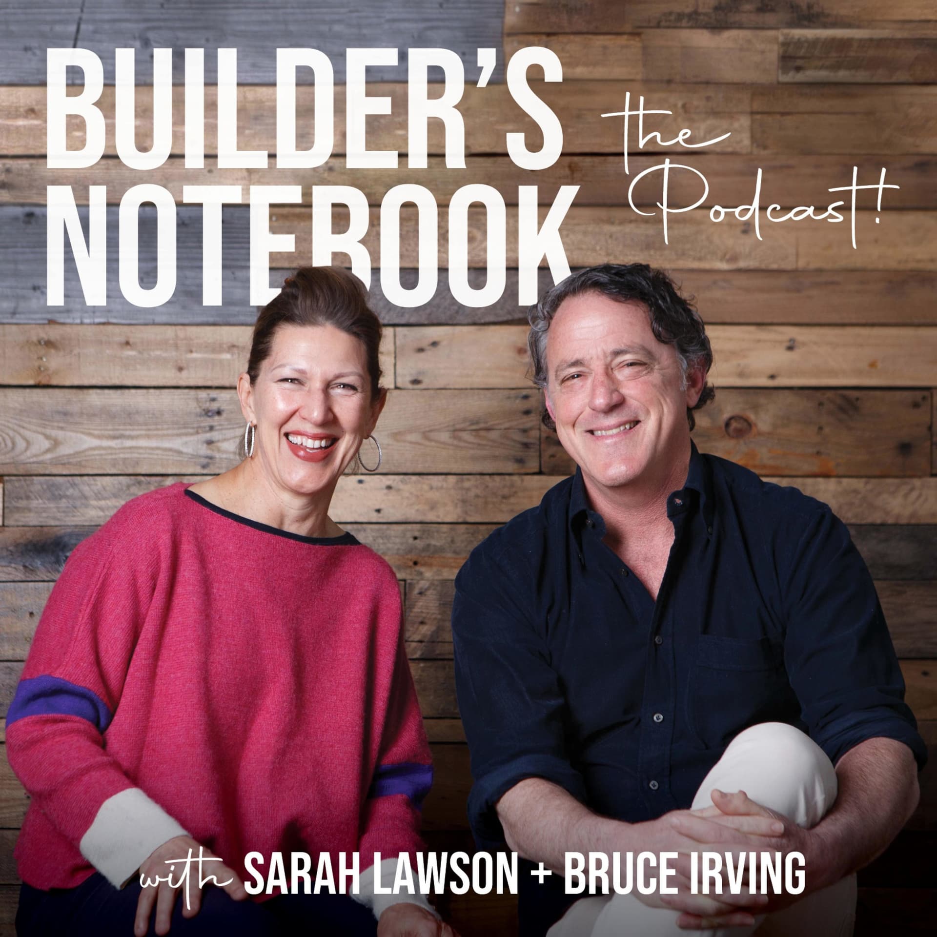 Builder's Notebook - Podcasts