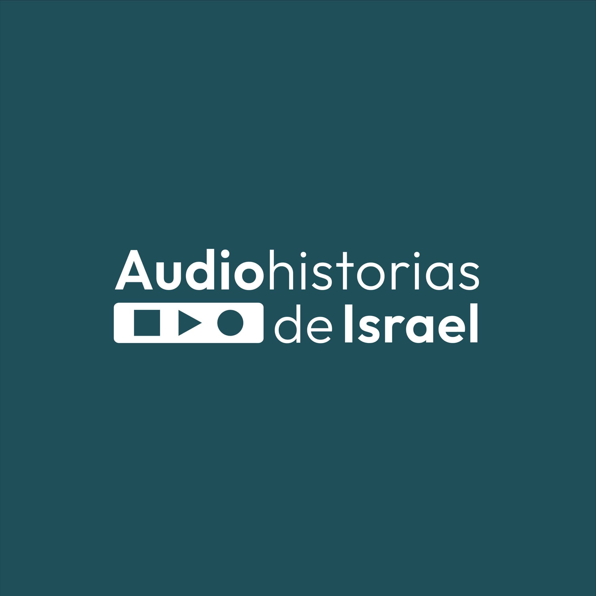 Audiohistorias de Israel - Podcasts