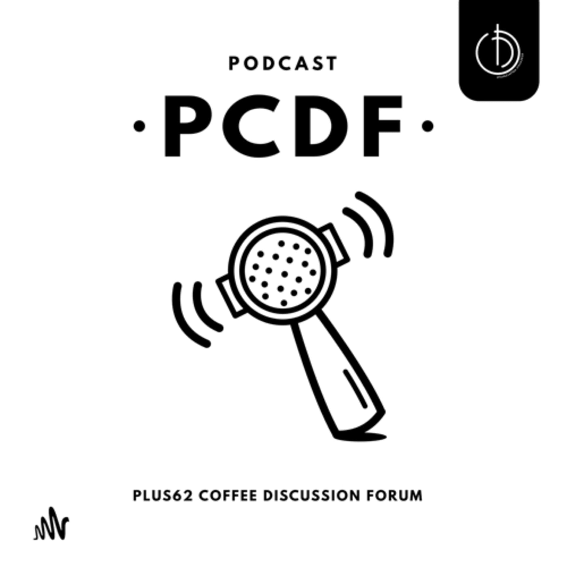 PCDF - Plus62 Coffee Discussion Forum - Podcasts
