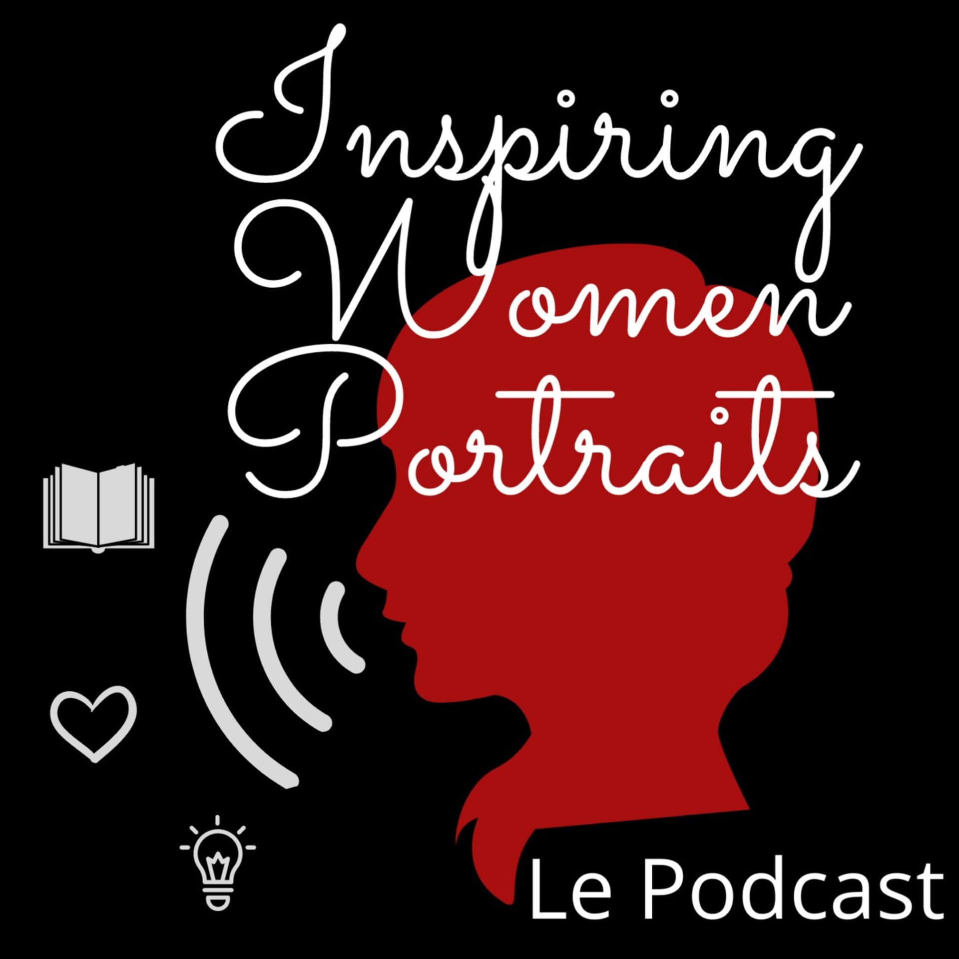 Inspiring Women Portraits - Podcasts