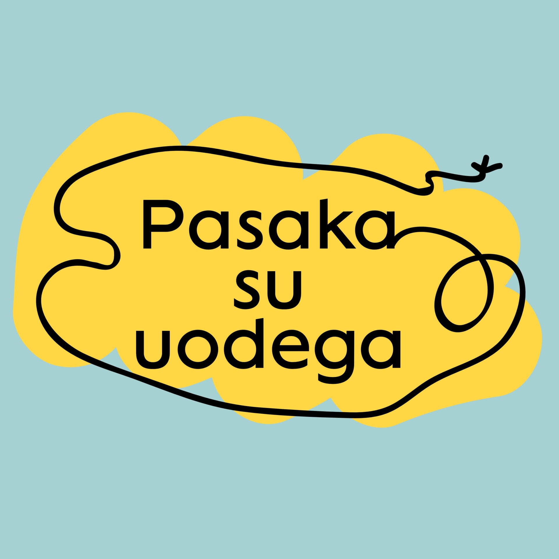 Pasaka su uodega - Podcasts