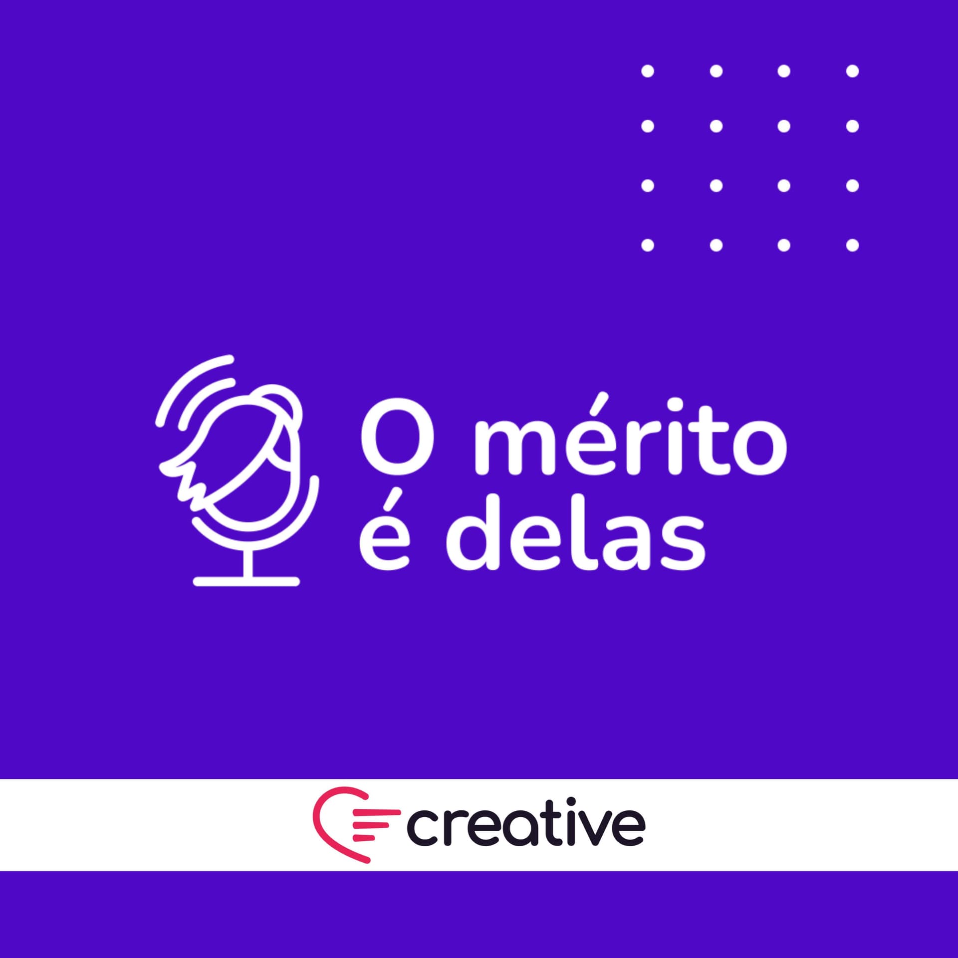 O mérito é delas