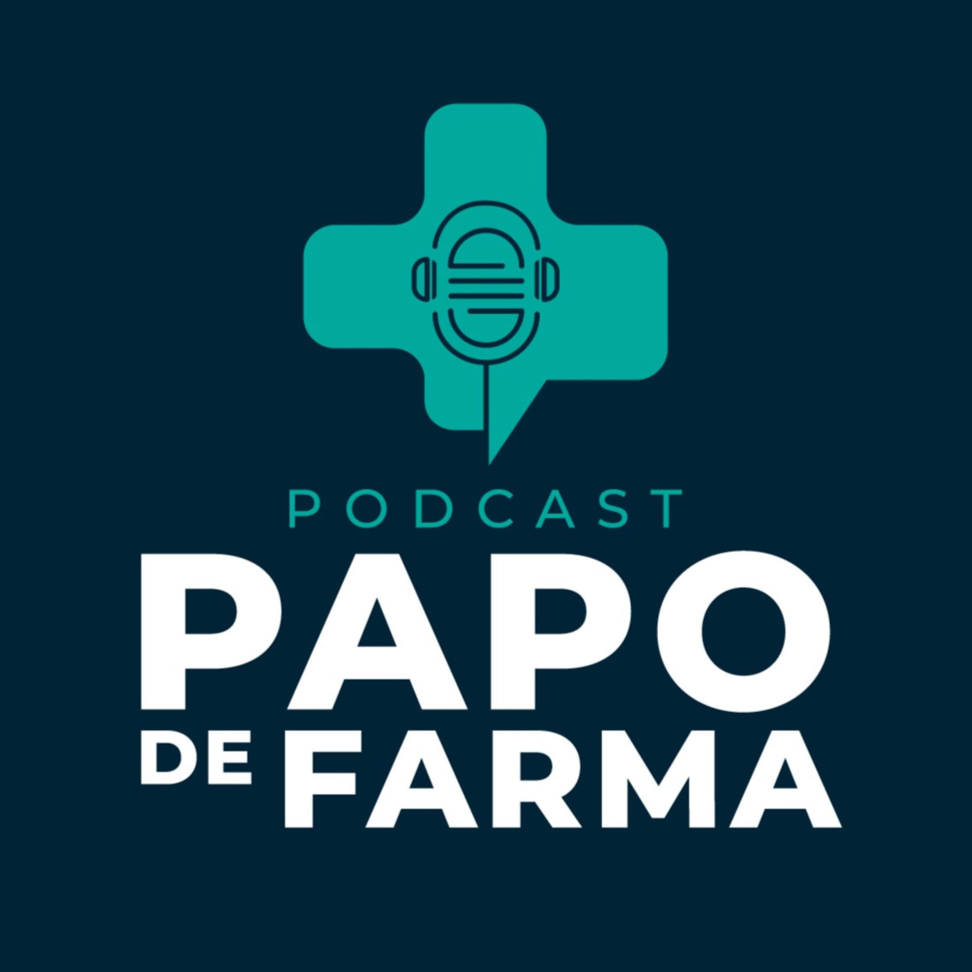 Papo de Farma - Podcasts