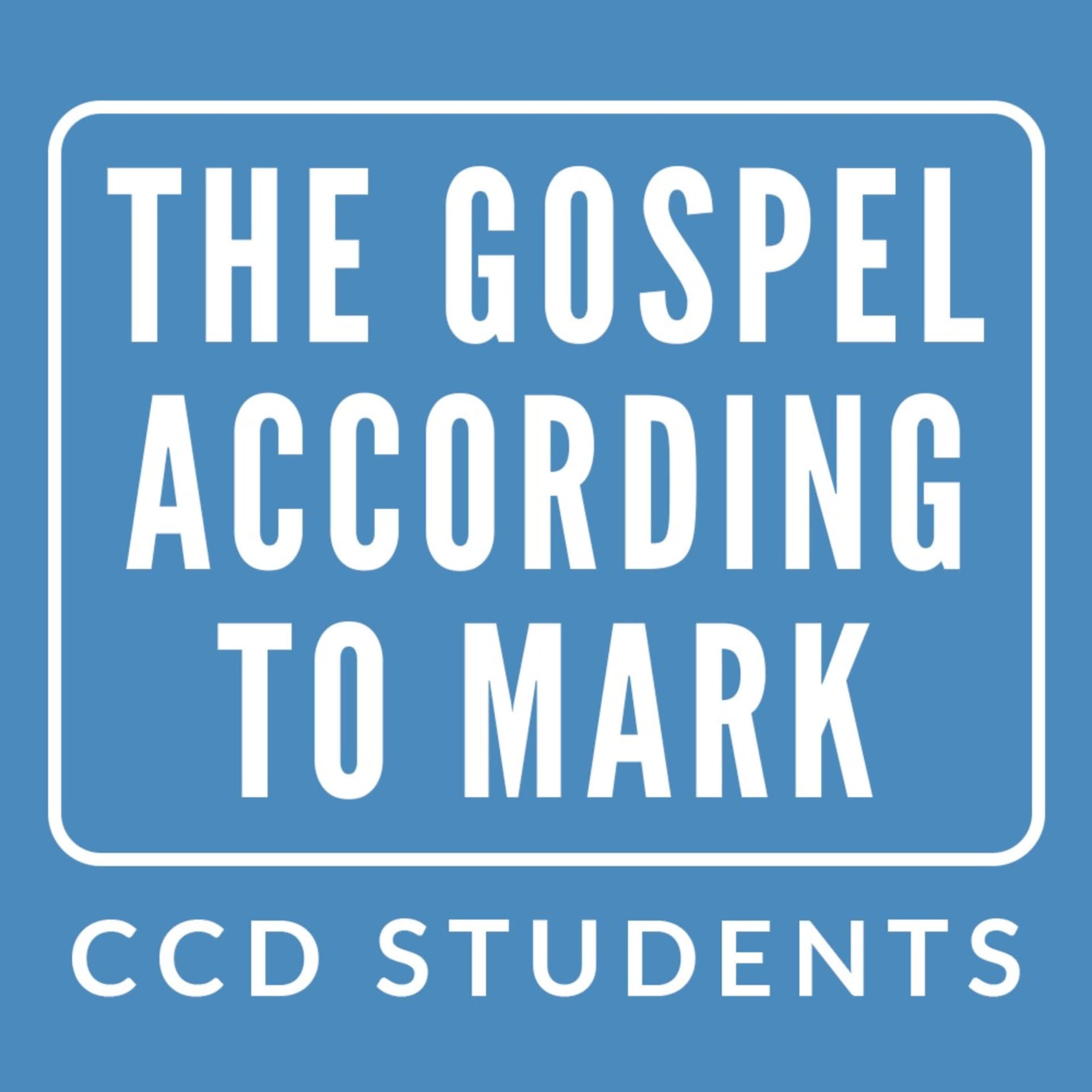 The Gospel of Mark - Read by Christchurch Durham Students - Podcasts